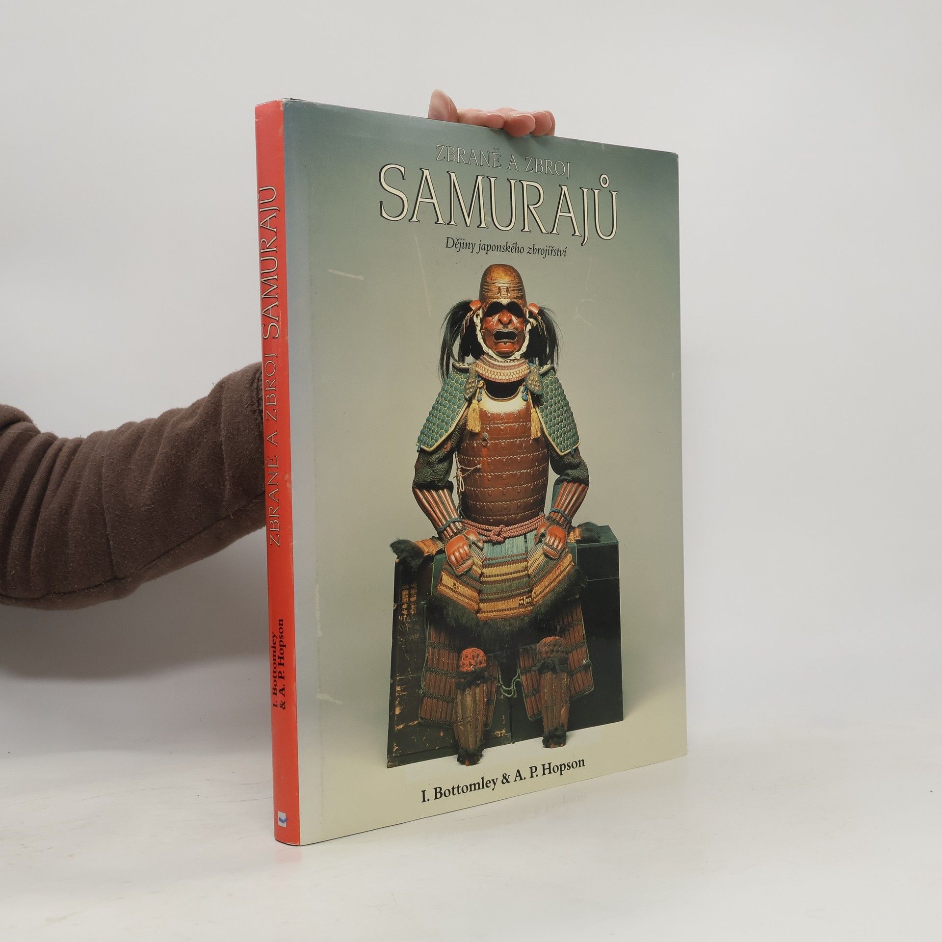Ian Bottomley Zbraně a zbroj samurajů. Dějiny japonského zbrojířství