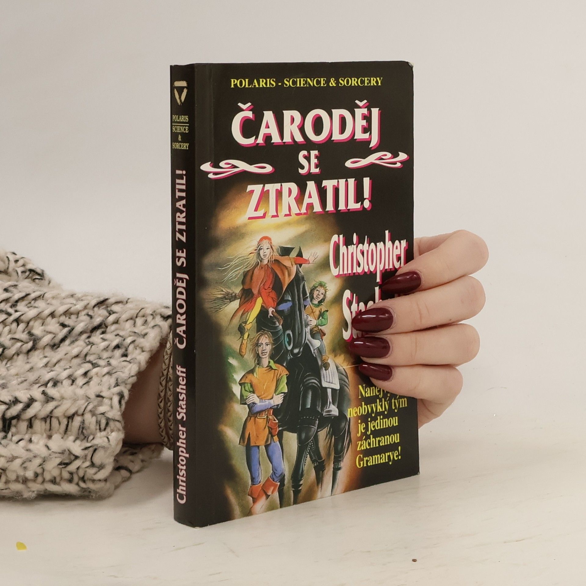 Christopher Stasheff Čaroděj se ztratil!