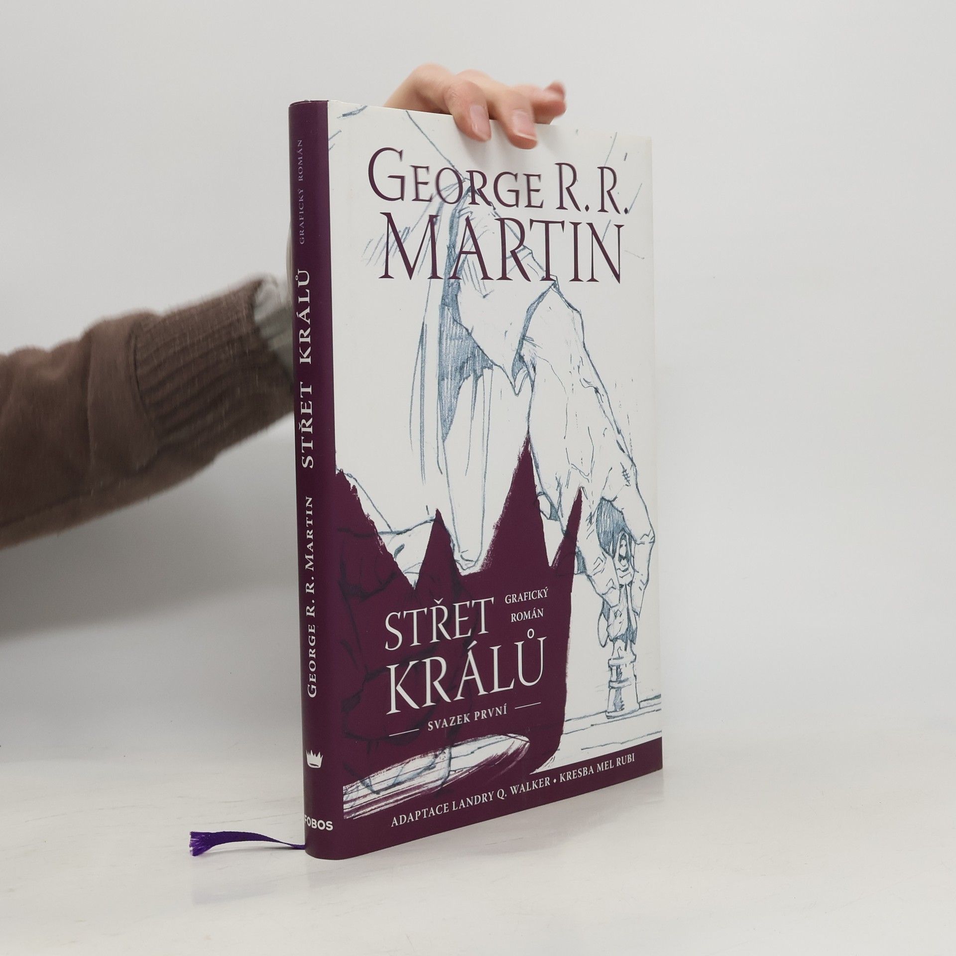 Střet králů. Grafický román. Svazek první