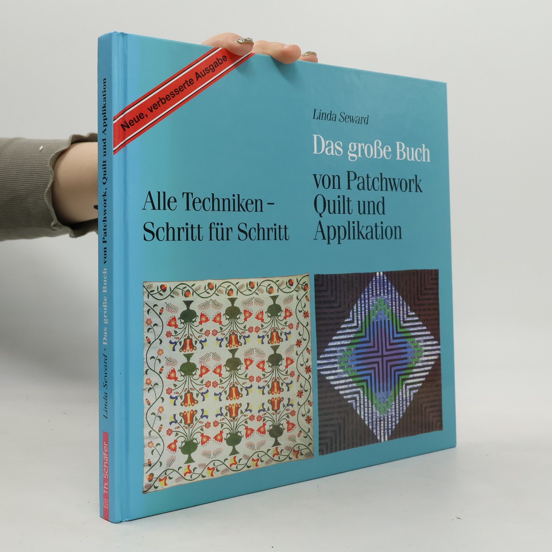 Das große Buch von Patchwork, Quilt und Applikation
