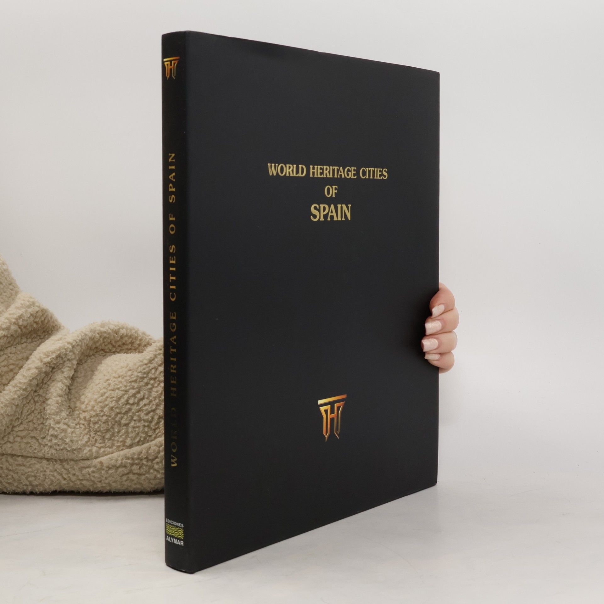 Various authors World Heritage Cities of Spain