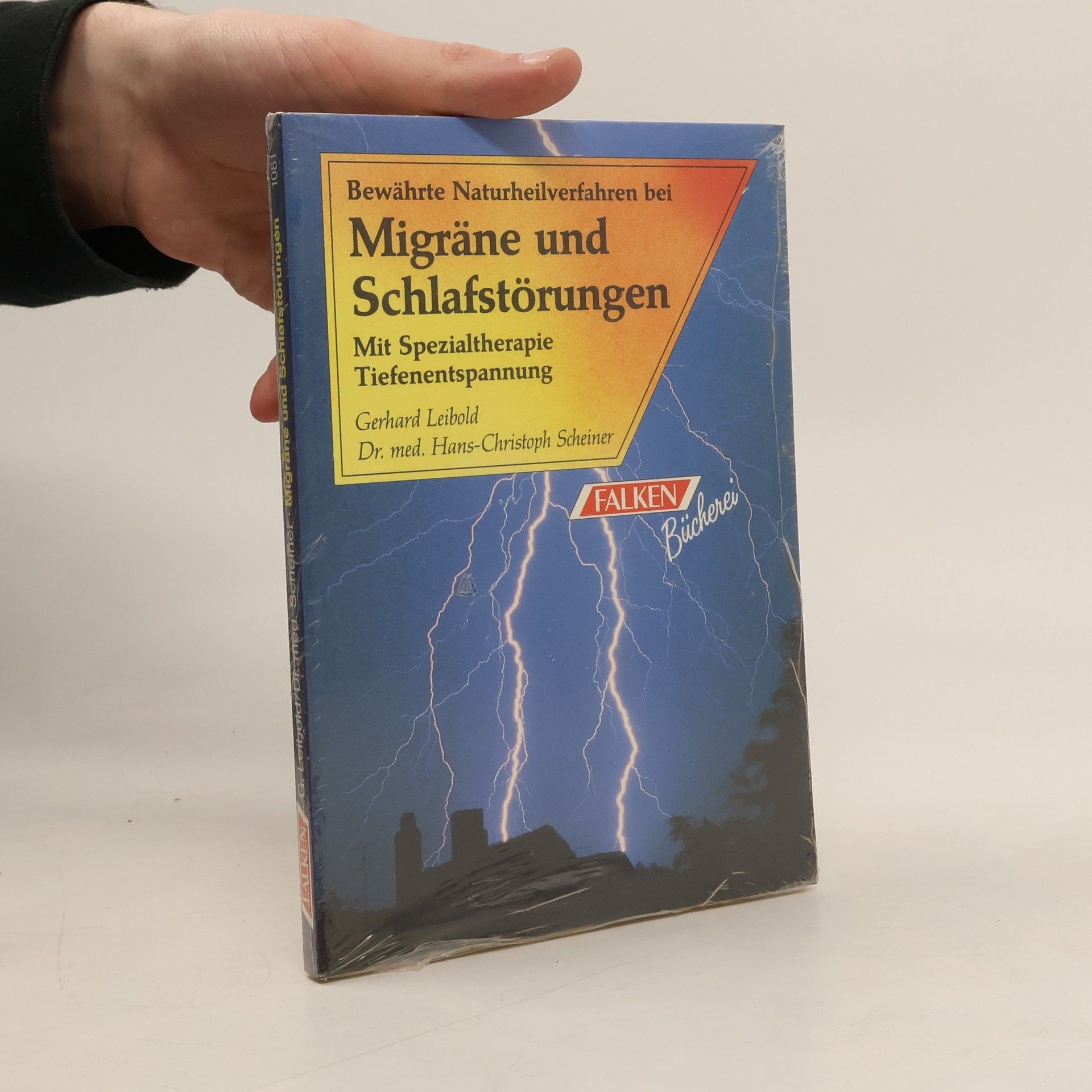 Gerhard Leibold Bewährte Naturheilverfahren bei Migräne und Schlafstörungen