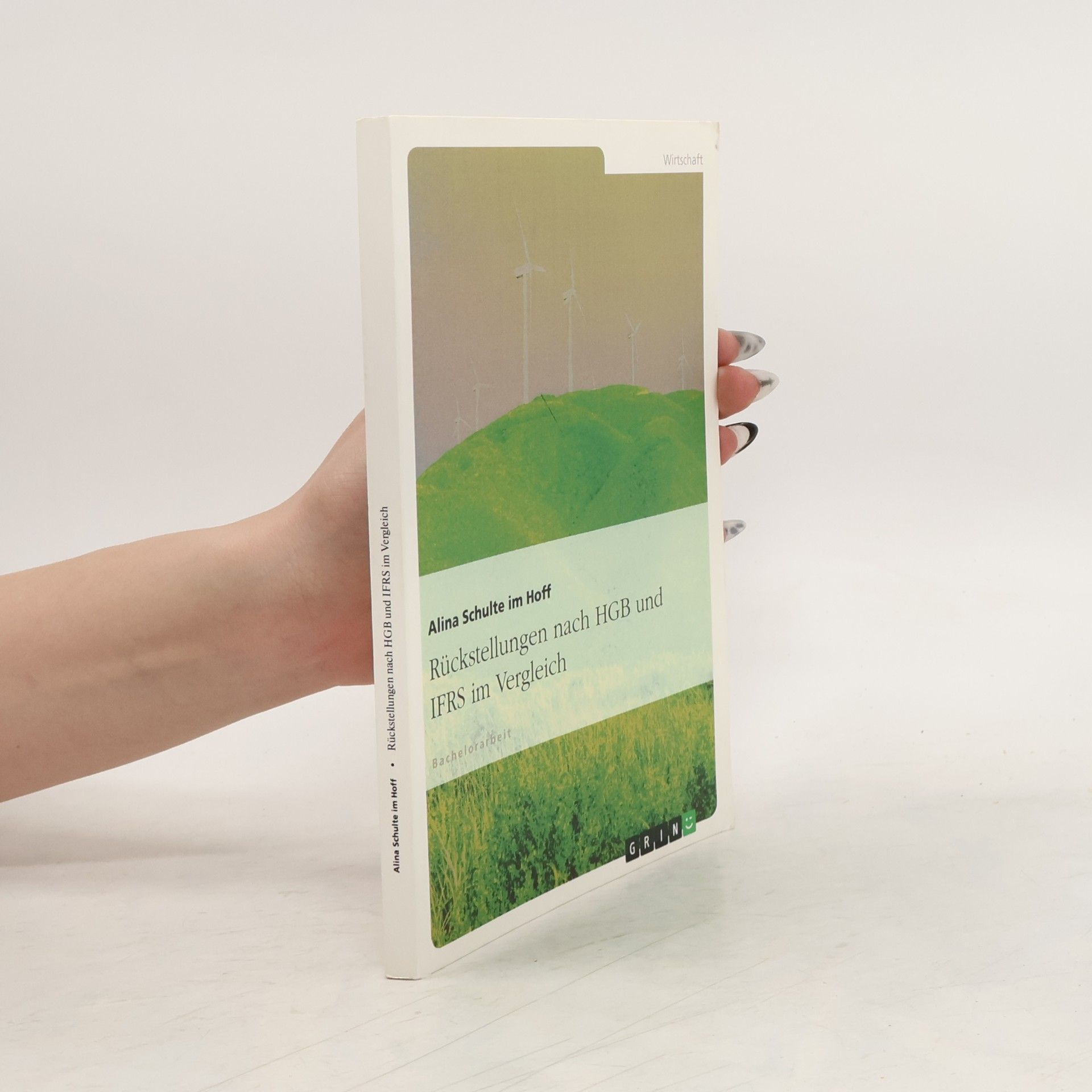Alina Schulte Im Hoff Rückstellungen nach HGB und IFRS im Vergleich