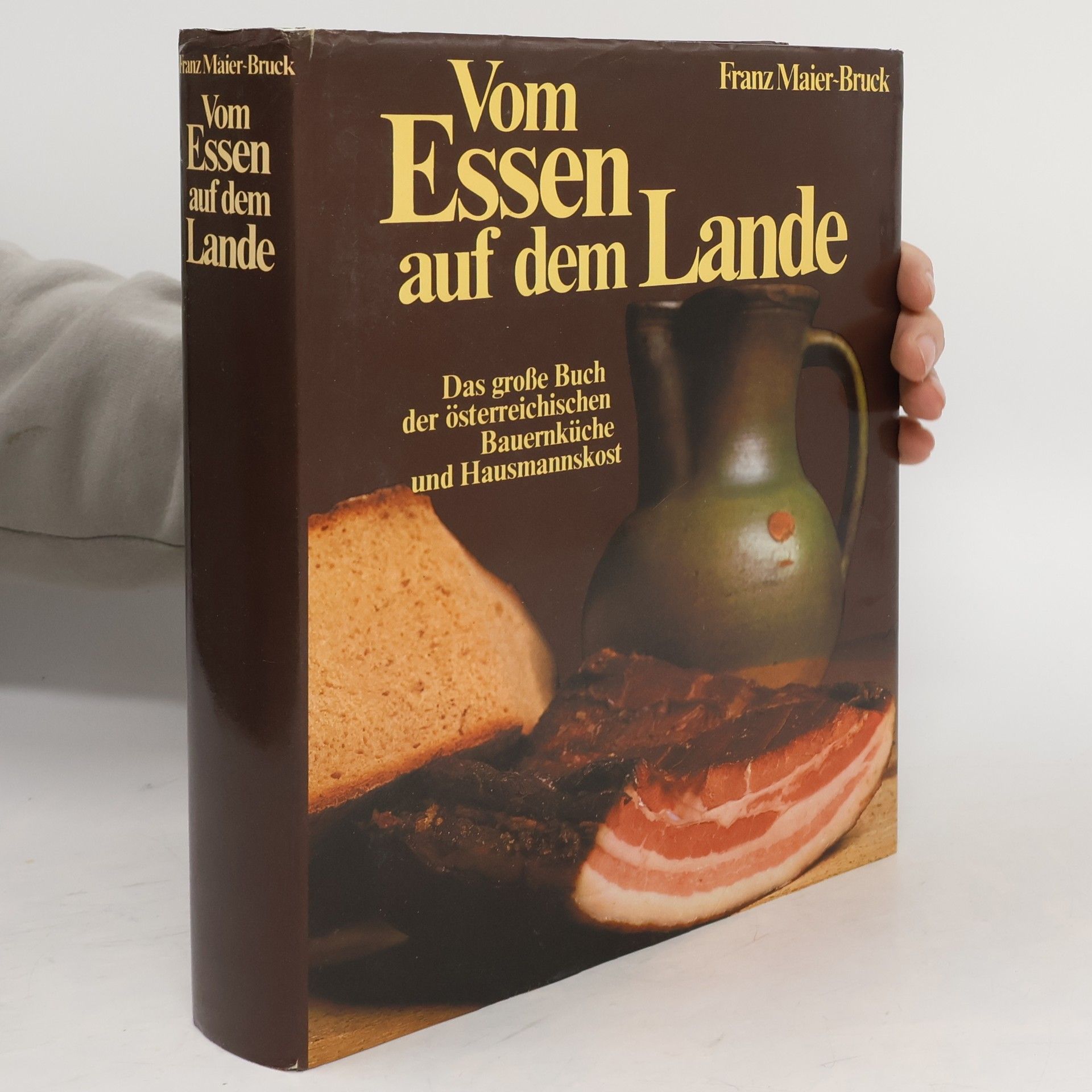 Franz Maier-Bruck Vom Essen auf dem Lande