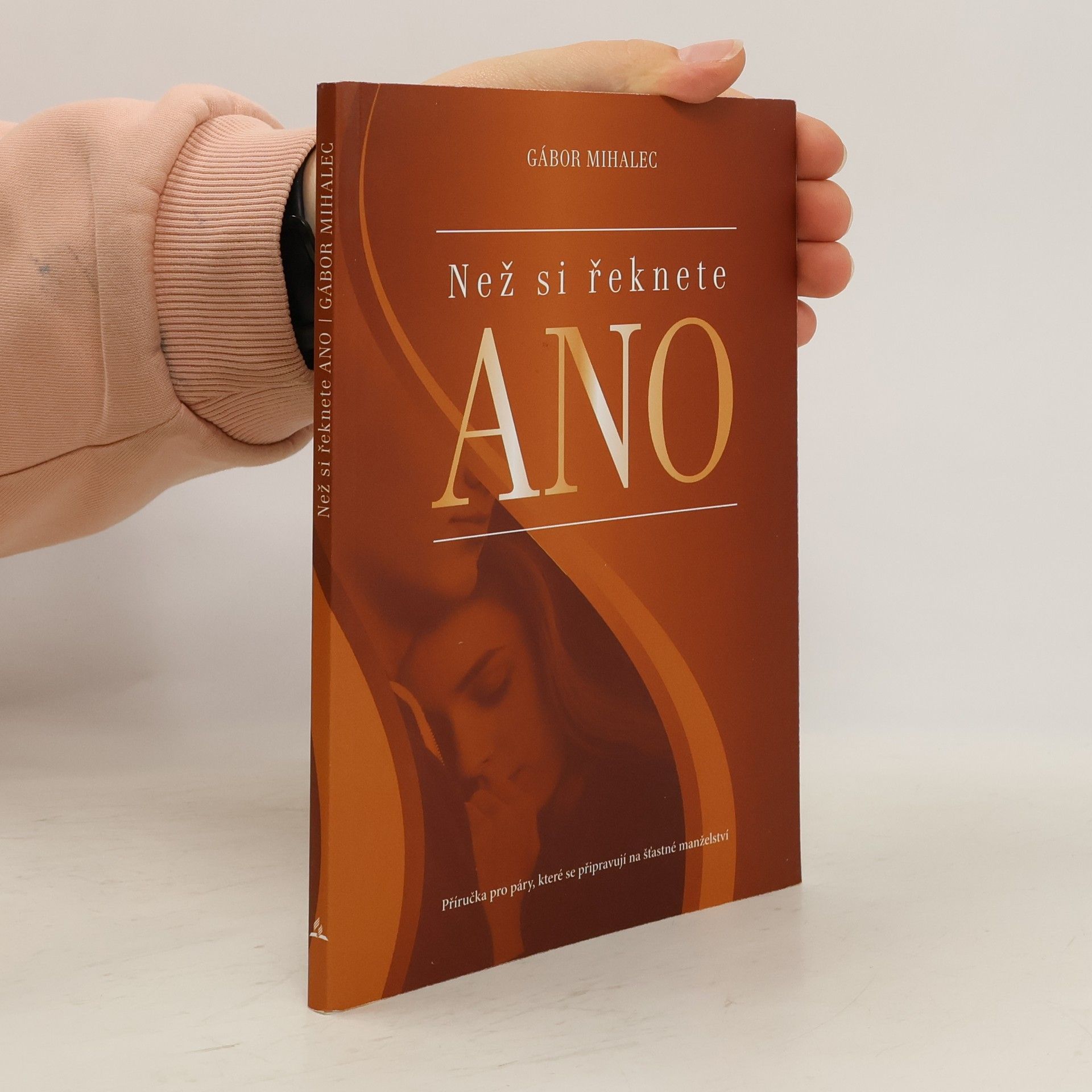 Než si řeknete ANO