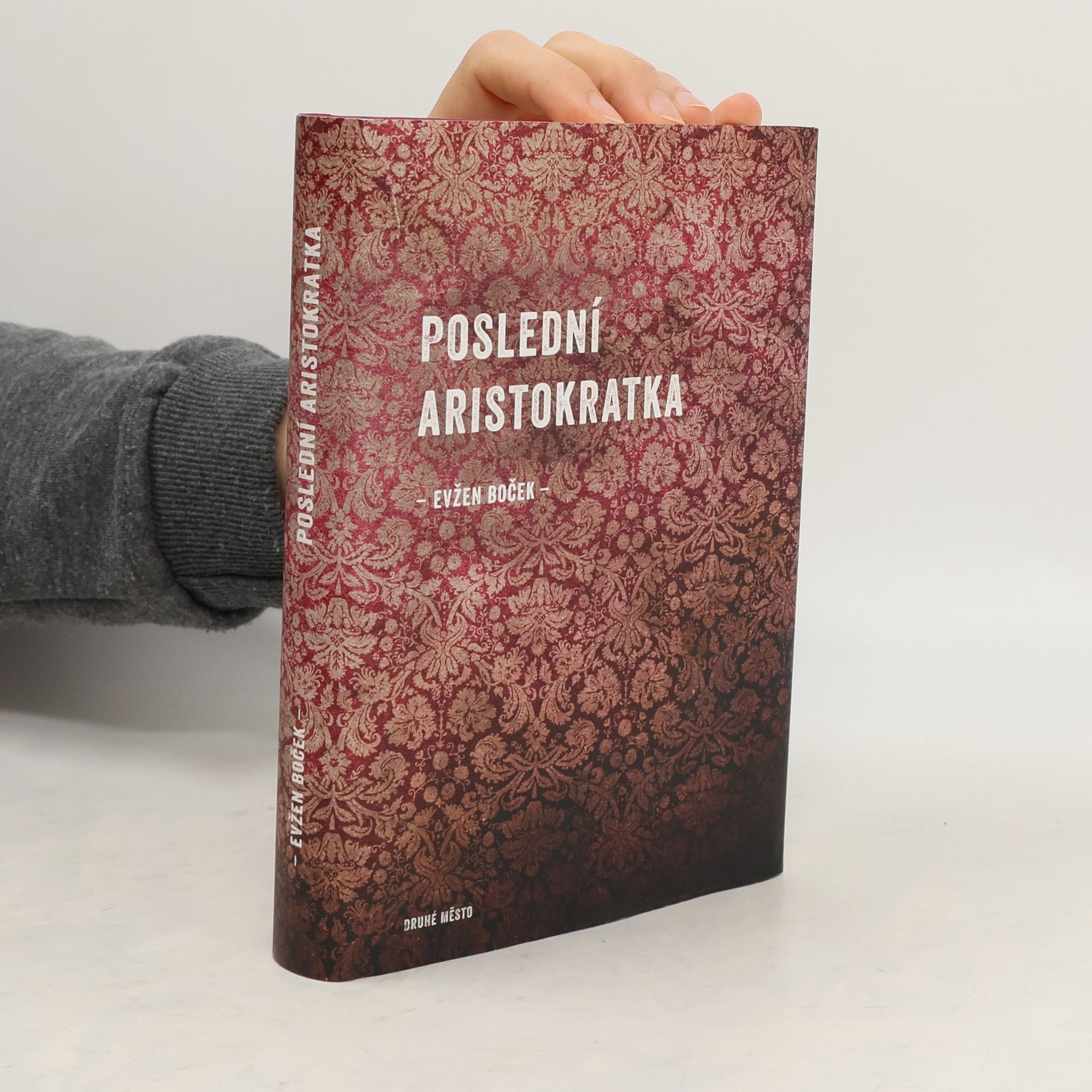 Evžen Boček Poslední aristokratka