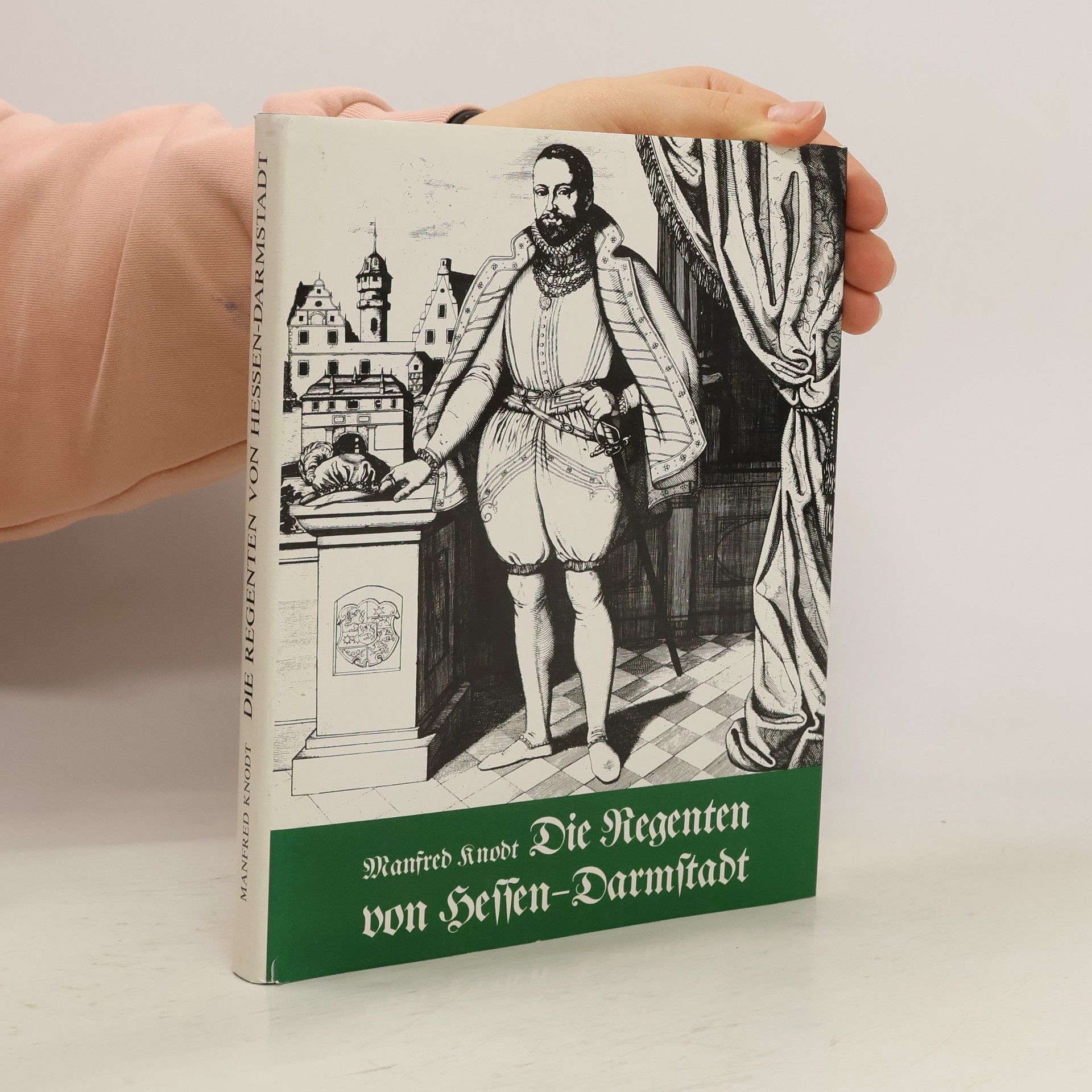 Die Regenten von Hessen-Darmstadt