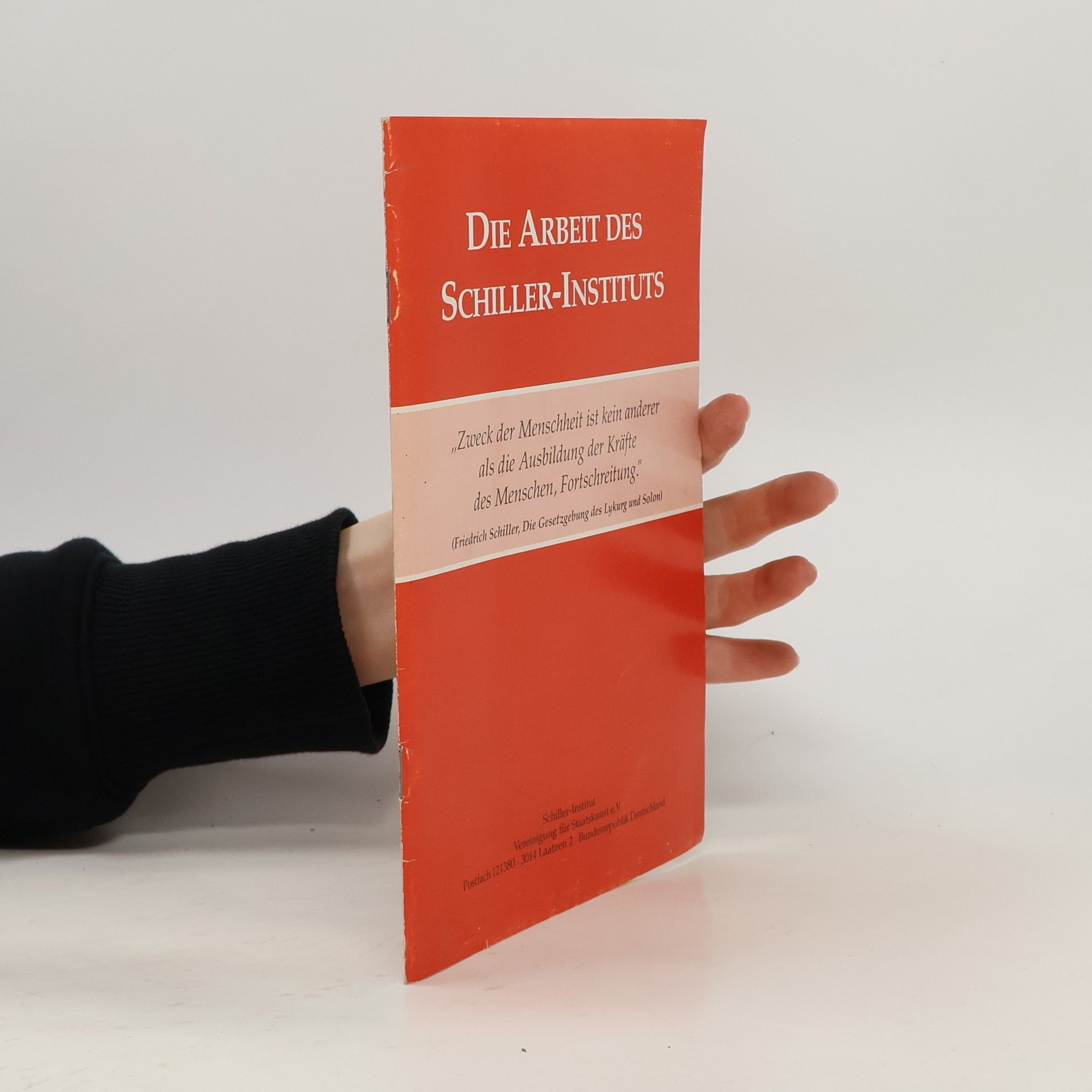 Collectif d'auteurs Die Arbeit des Schiller-Instituts