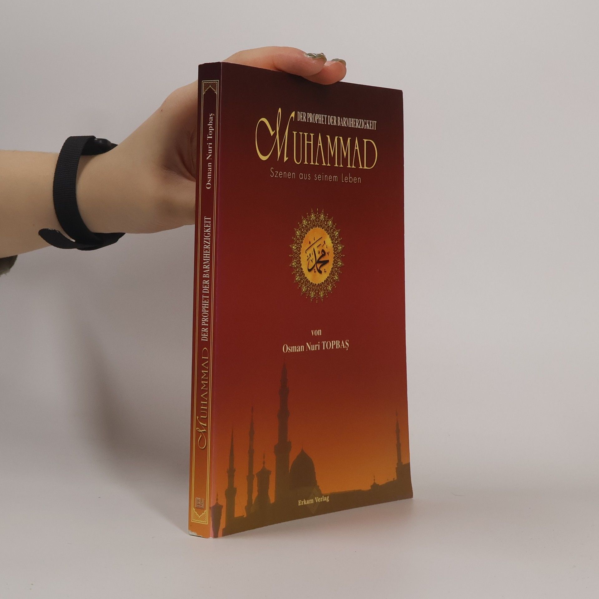 Der Prophet der Barmherzigkeit Muhammad