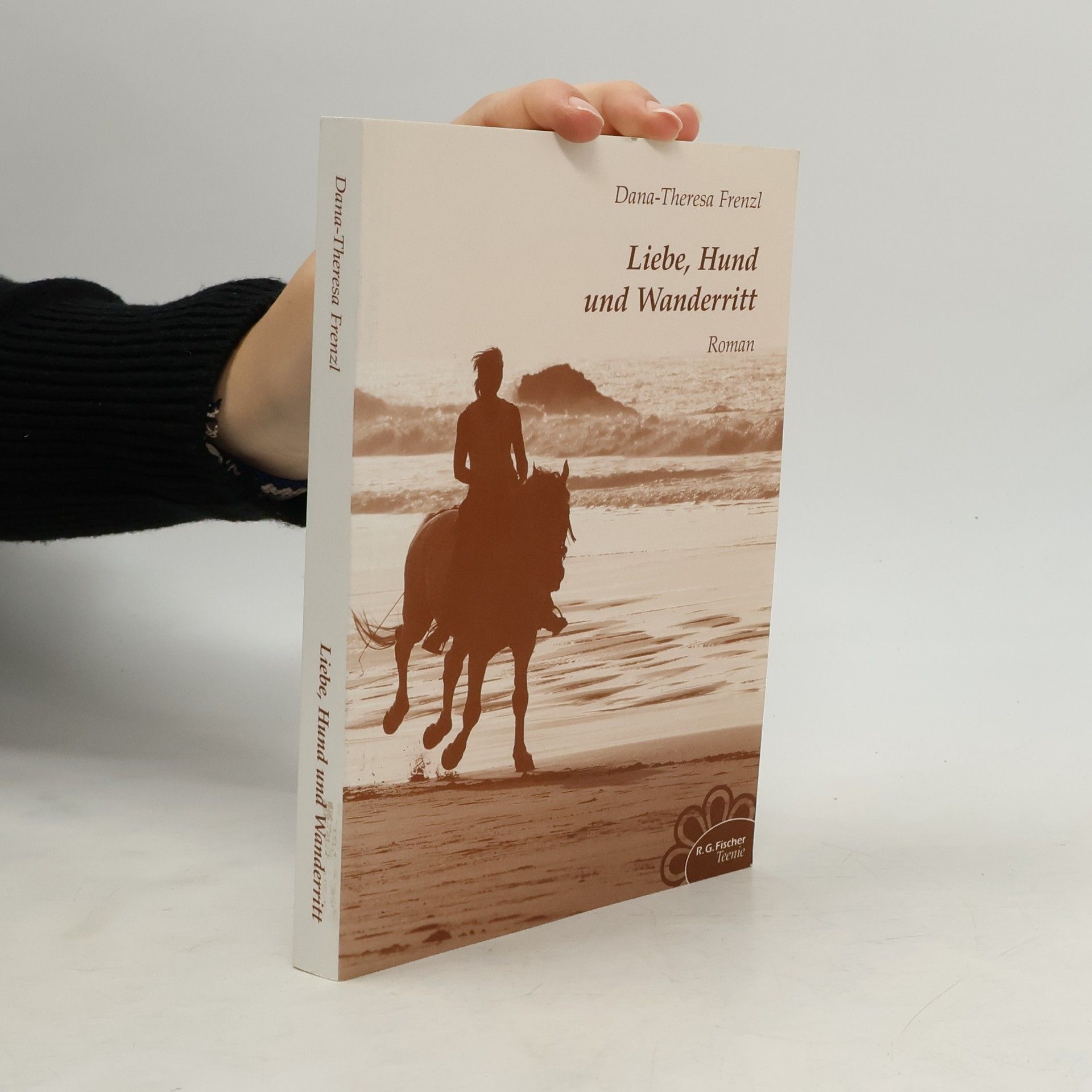 Dana-Theresa Frenzl Liebe, Hund & Wanderritt