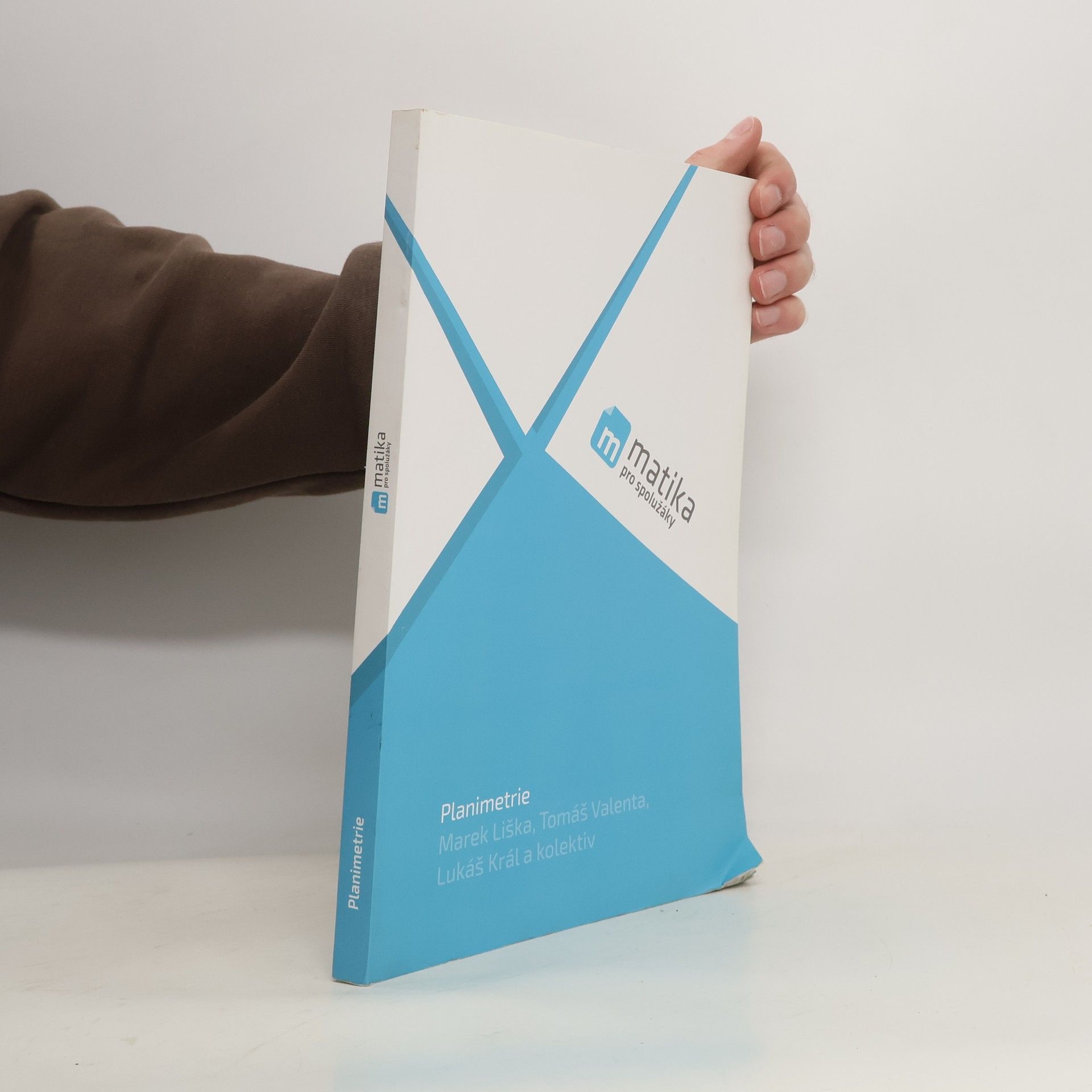 Kolektív autorov Planimetrie, Matika pro spolužáky