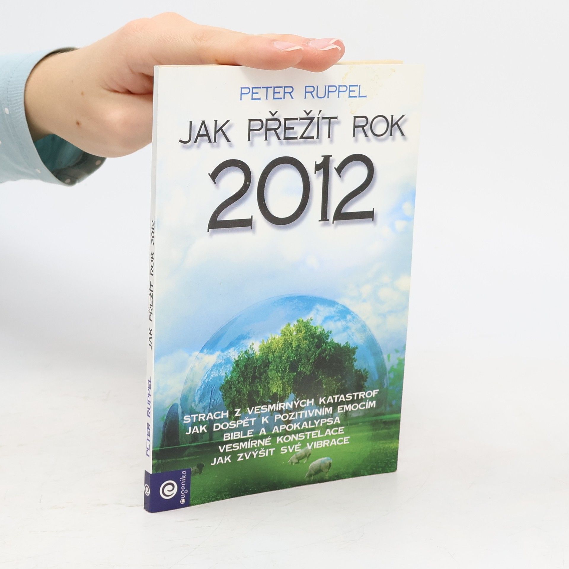 Peter Ruppel Jak přežít rok 2012