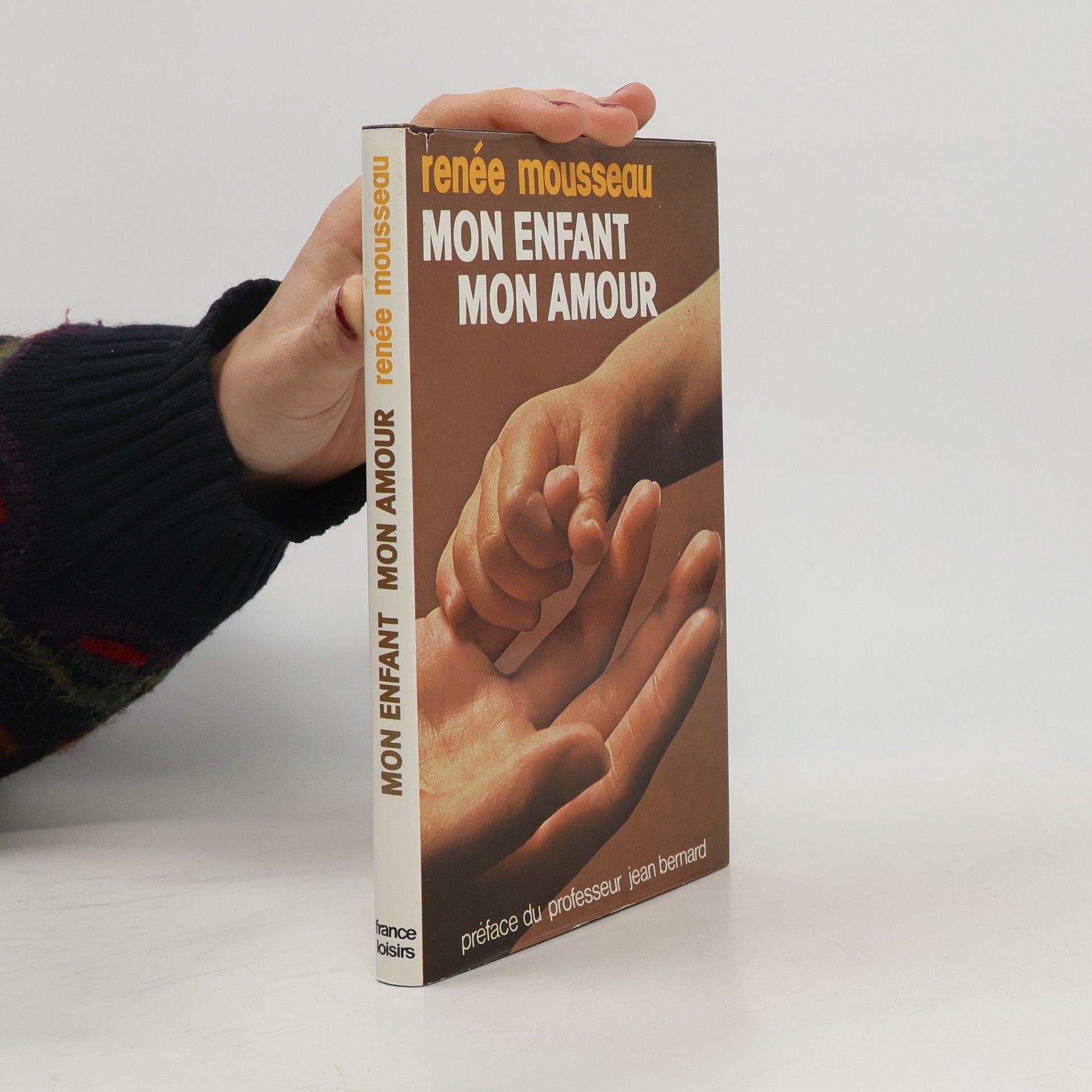 Renée Mousseau Mon enfant mon amour