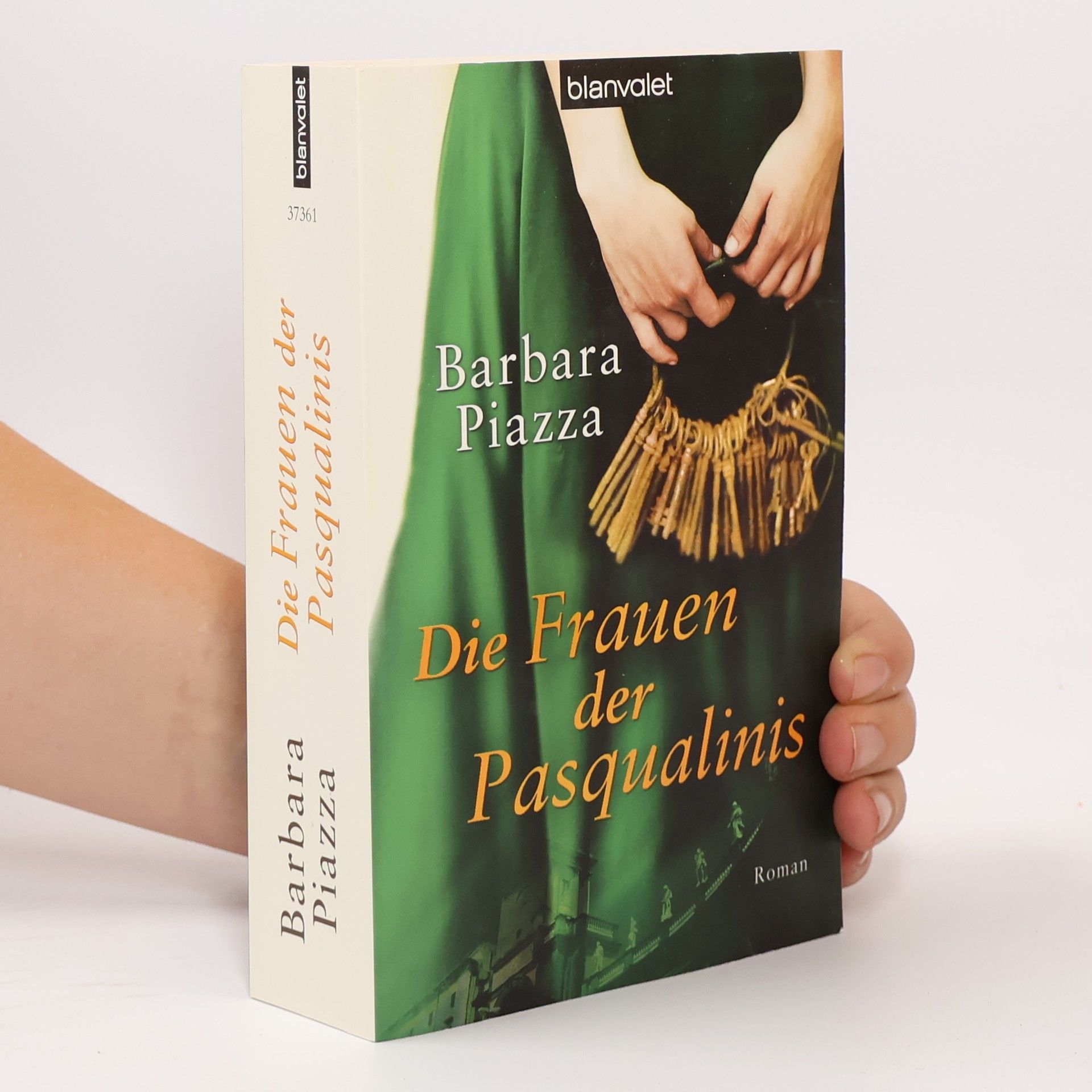 Barbara Piazza Die Frauen der Pasqualinis