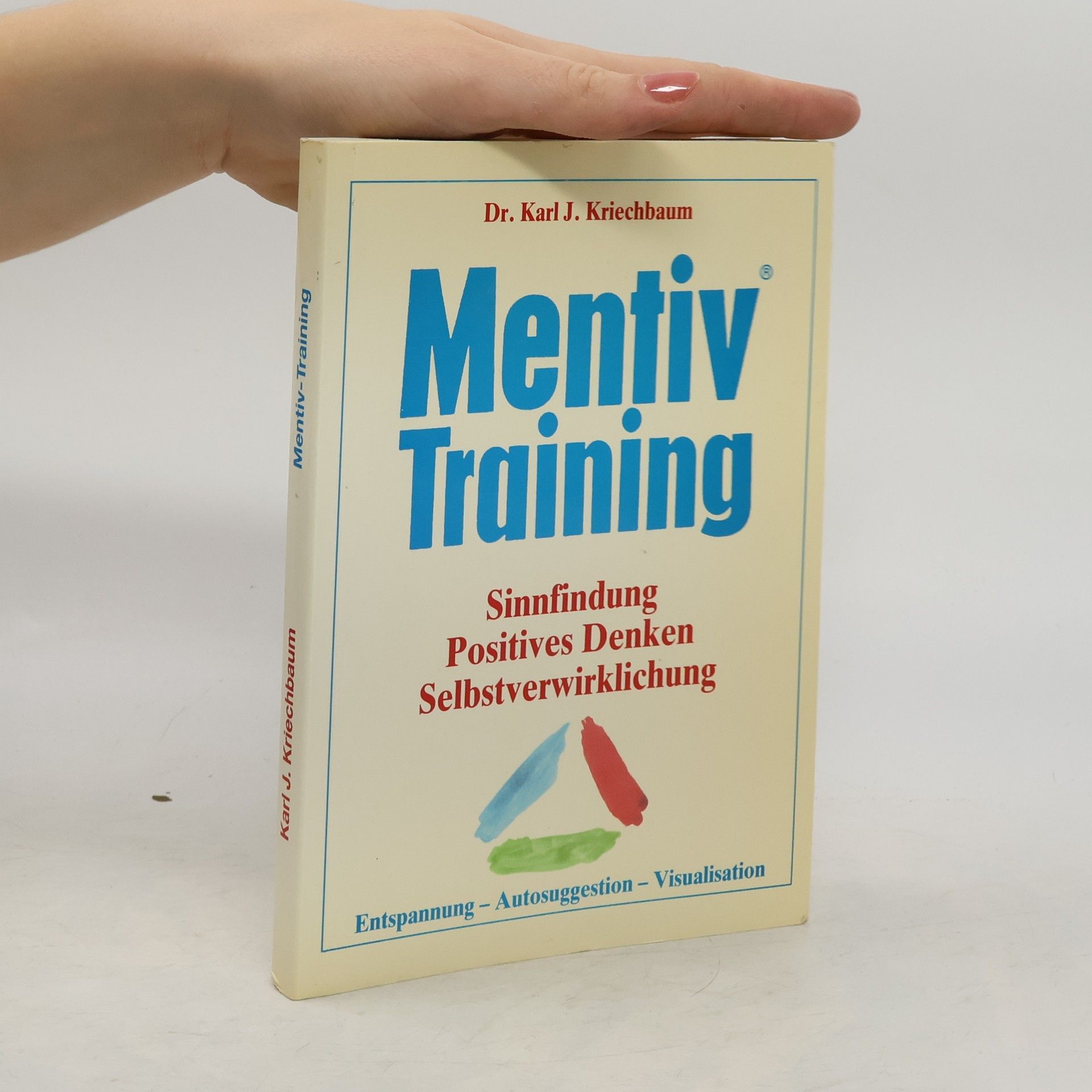 Karl J. Kriechbaum Mentiv-Training
