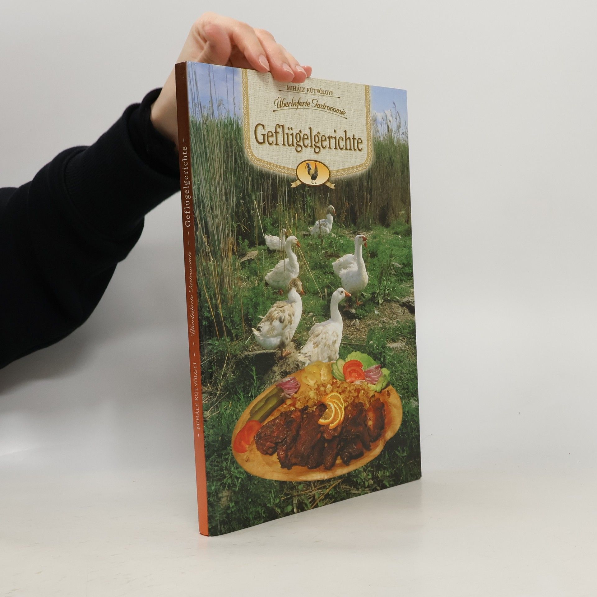 Geflügelgerichte. Überlieferte Gastronomie