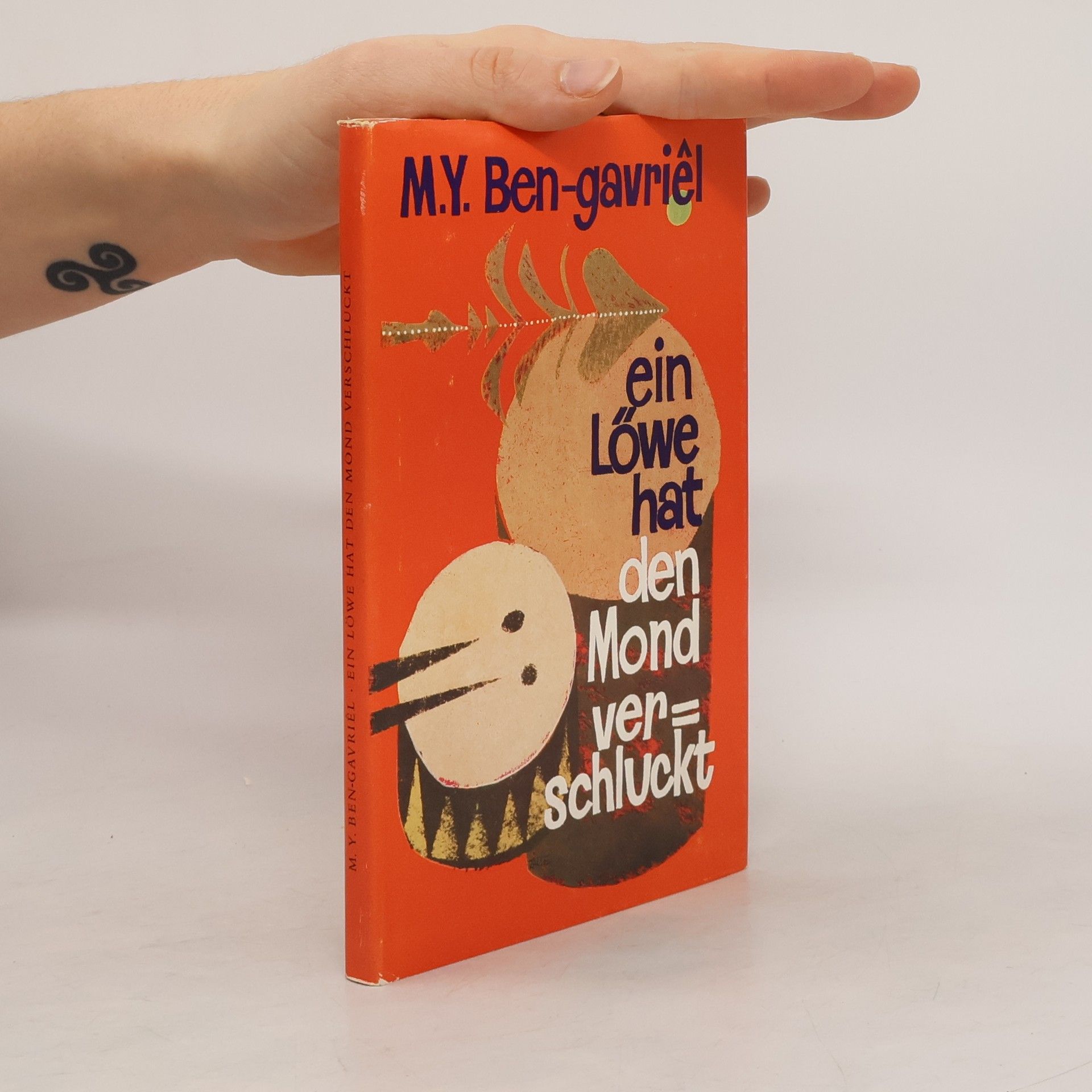 Moshe Yaacov Ben-Gavriêl Ein Löwe hat den Mond verschluckt
