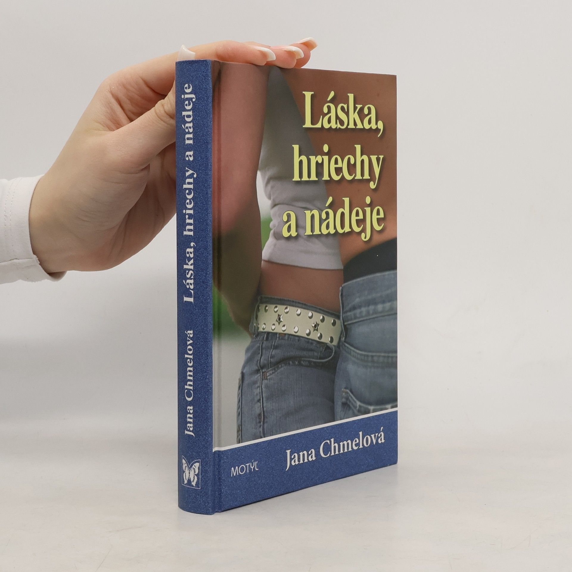 Jana Chmelová Láska, hriechy, nádeje