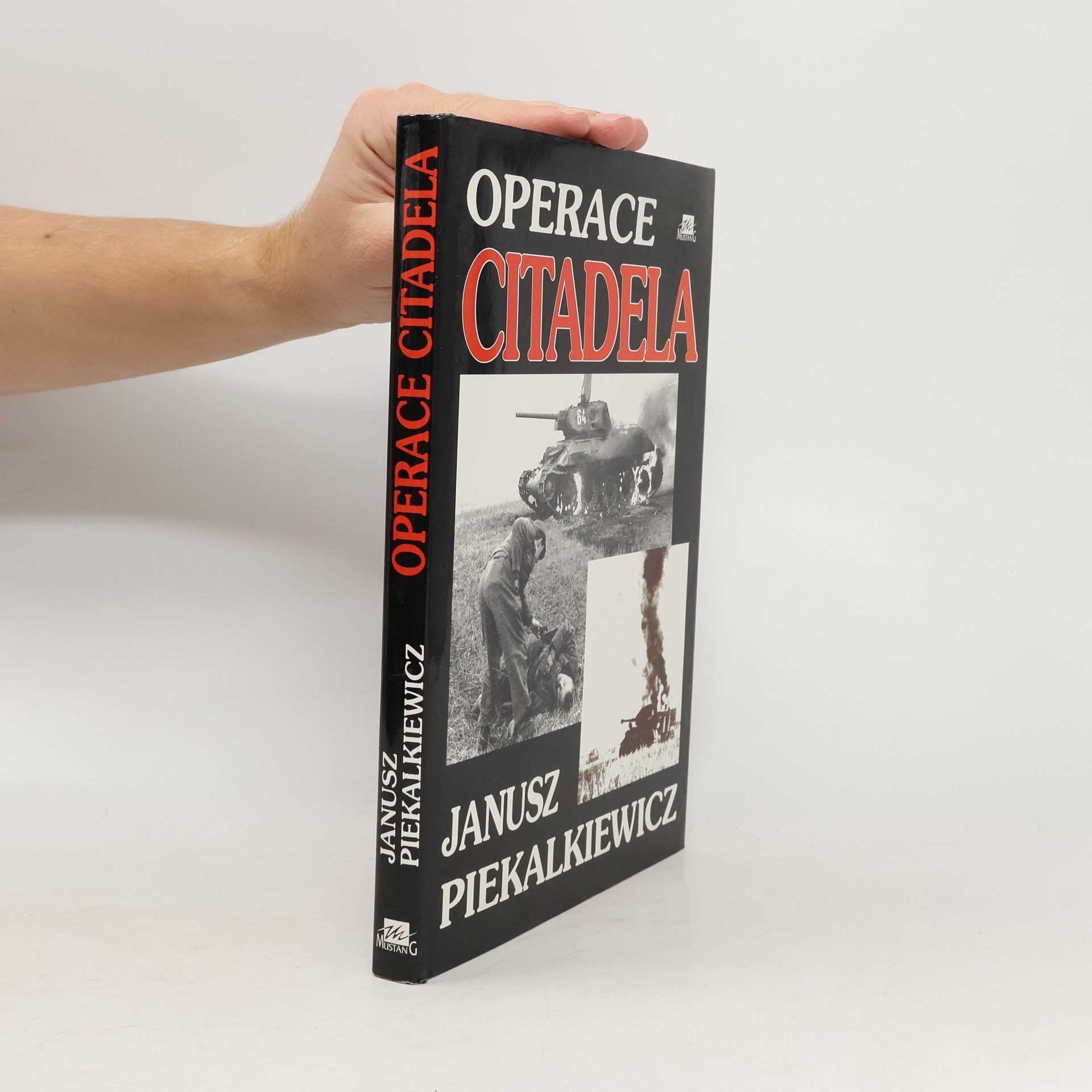 Janusz Piekalkiewicz Operace Citadela