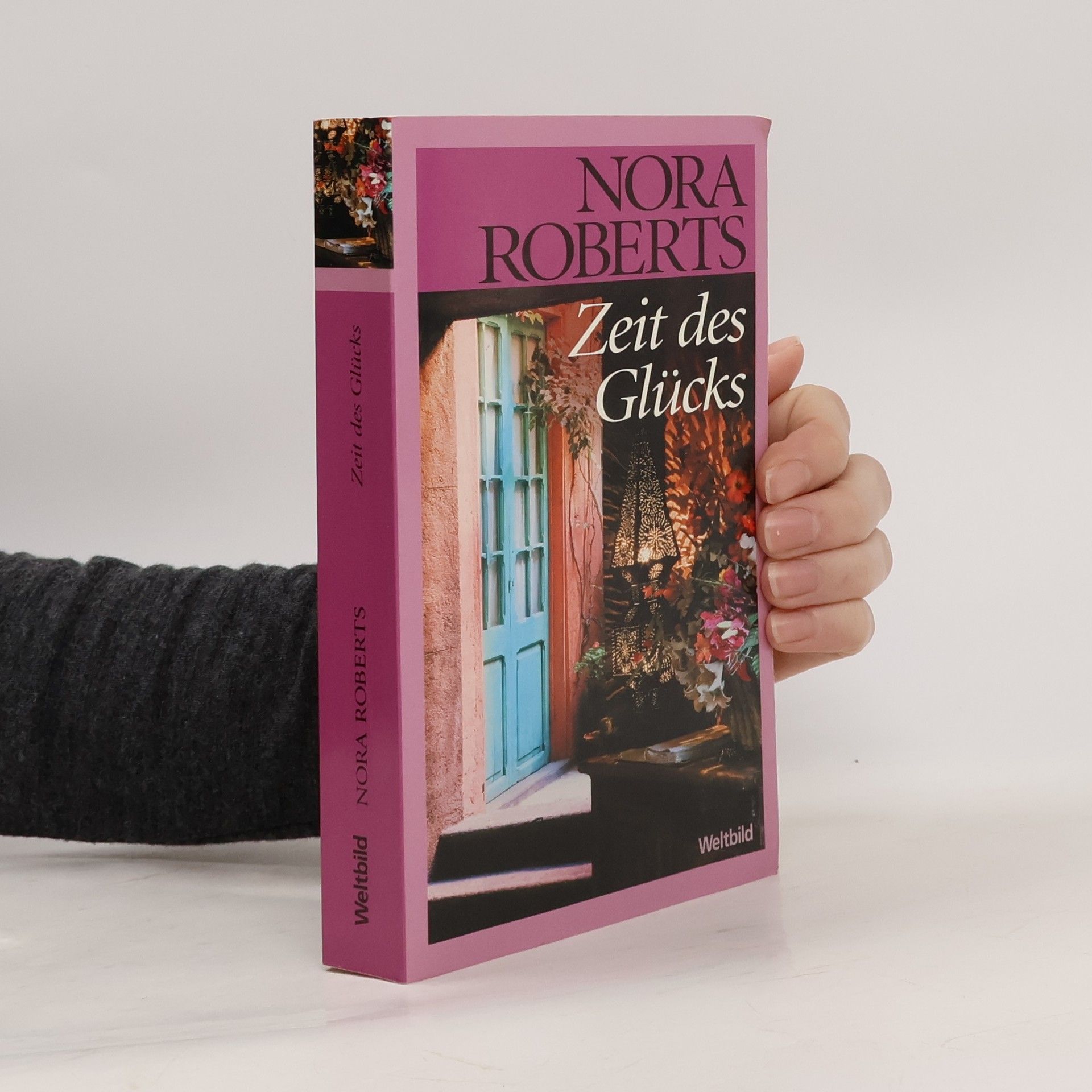 Nora Roberts Zeit des Glück
