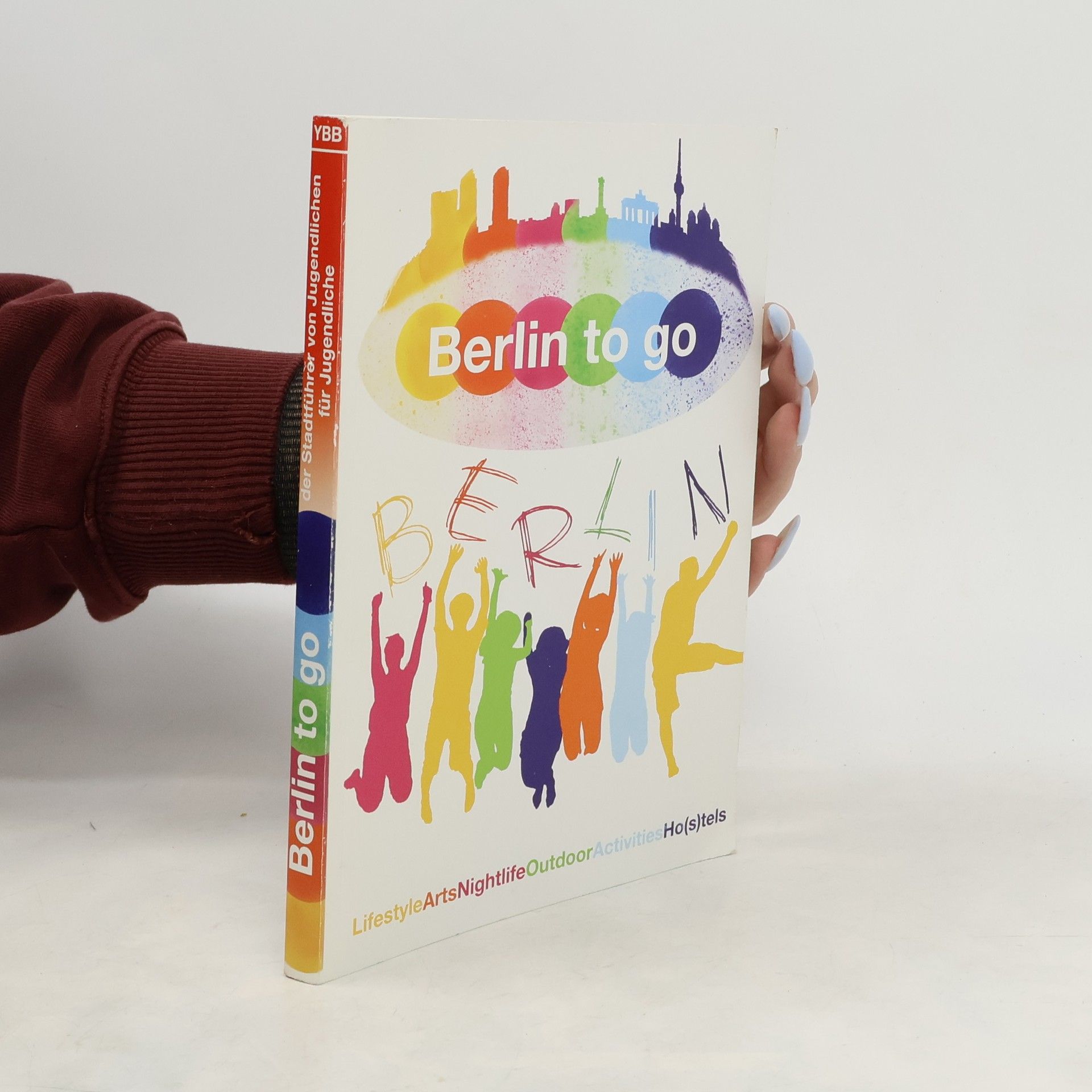 AA.VV. Berlin to go. Der Stadtführer von Jugendlichen für Jugendliche