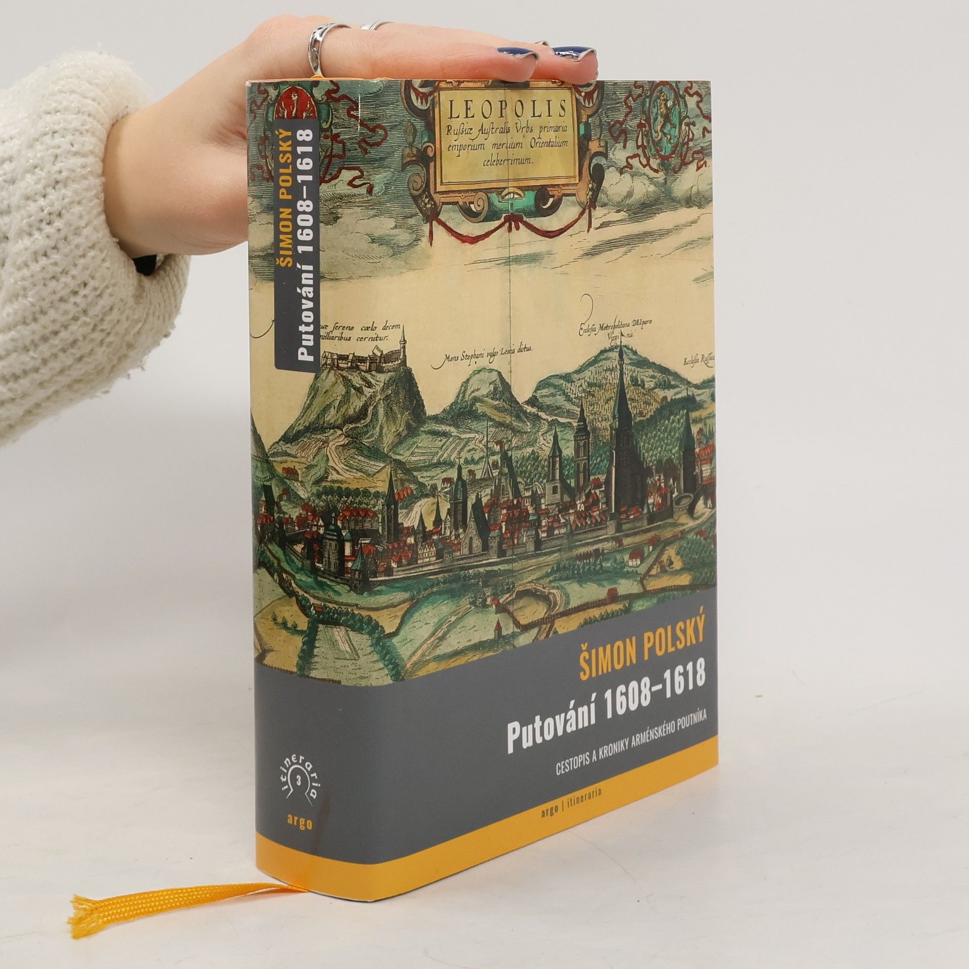 Šimon Polský Putování 1608-1618. Cestopis a kroniky arménského poutníka