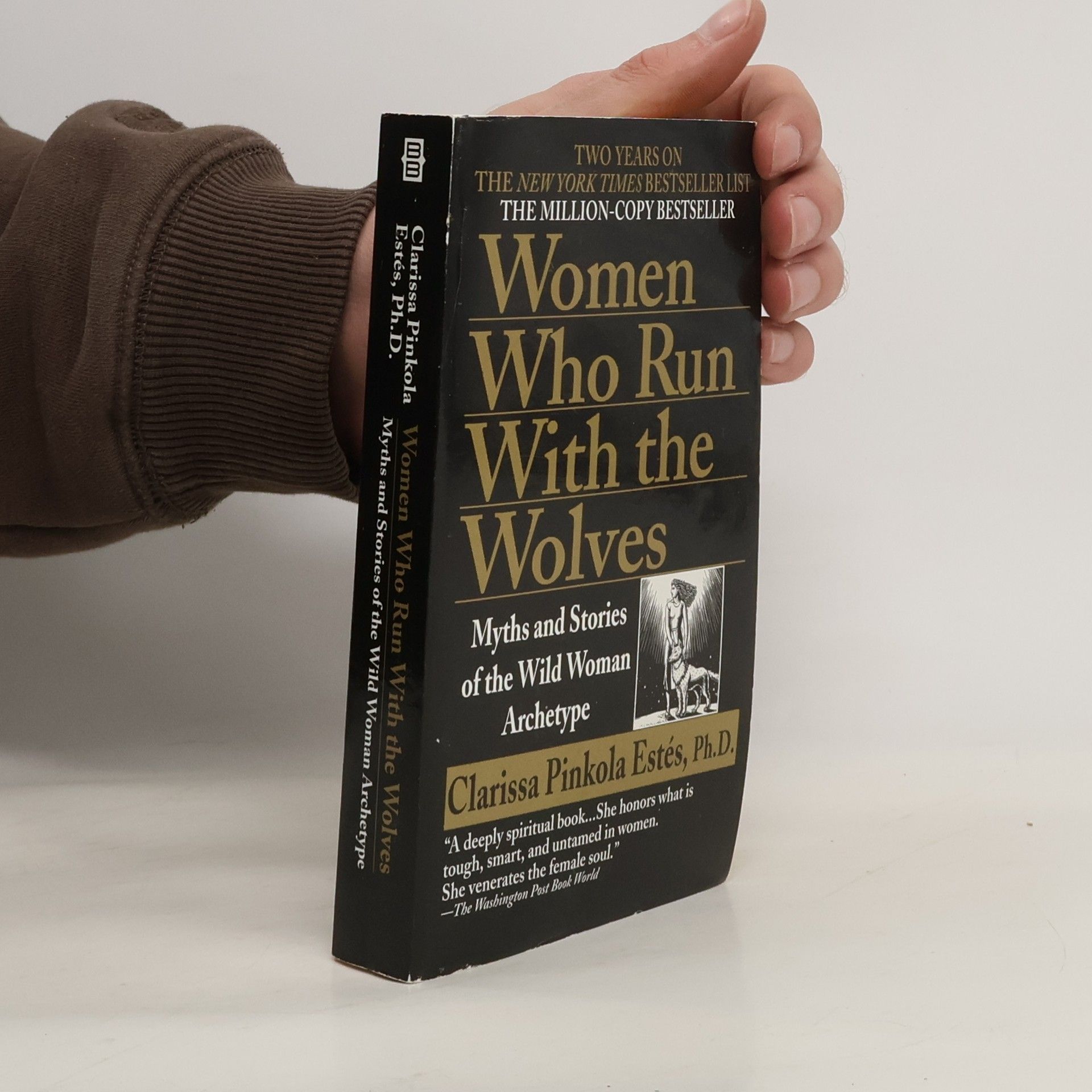 Clarissa Pinkola Estés Women Who Run With the Wolves