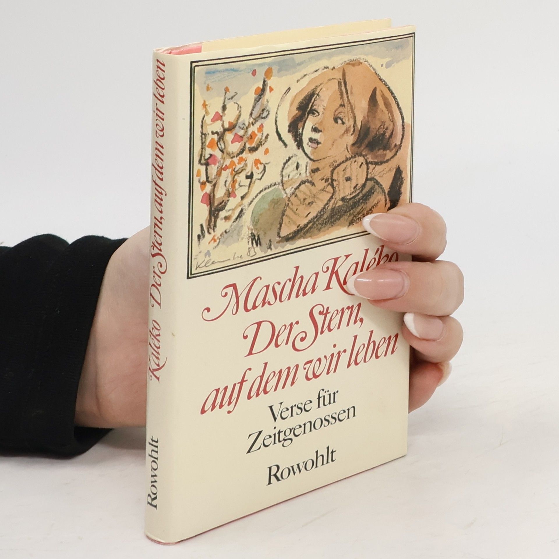 Mascha Kaléko Der Stern, auf dem wir leben