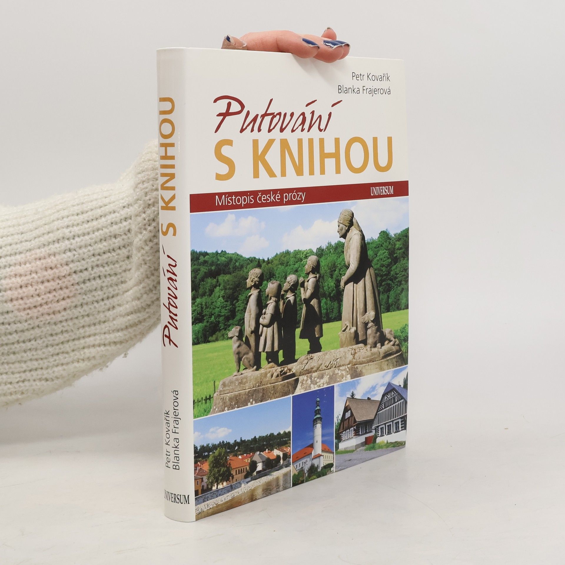 Petr Kovařík Putování s knihou. Místopis české prózy