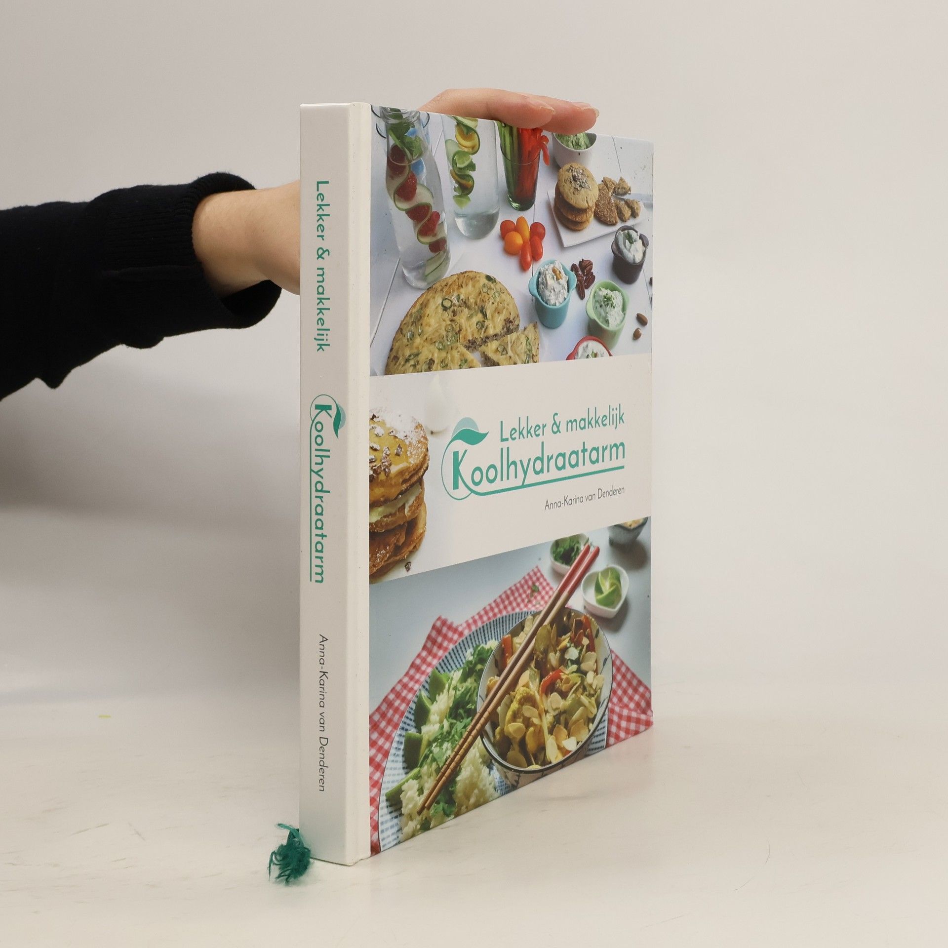 Anna-Karina van Denderen Lekker & makkelijk koolhydraatarm