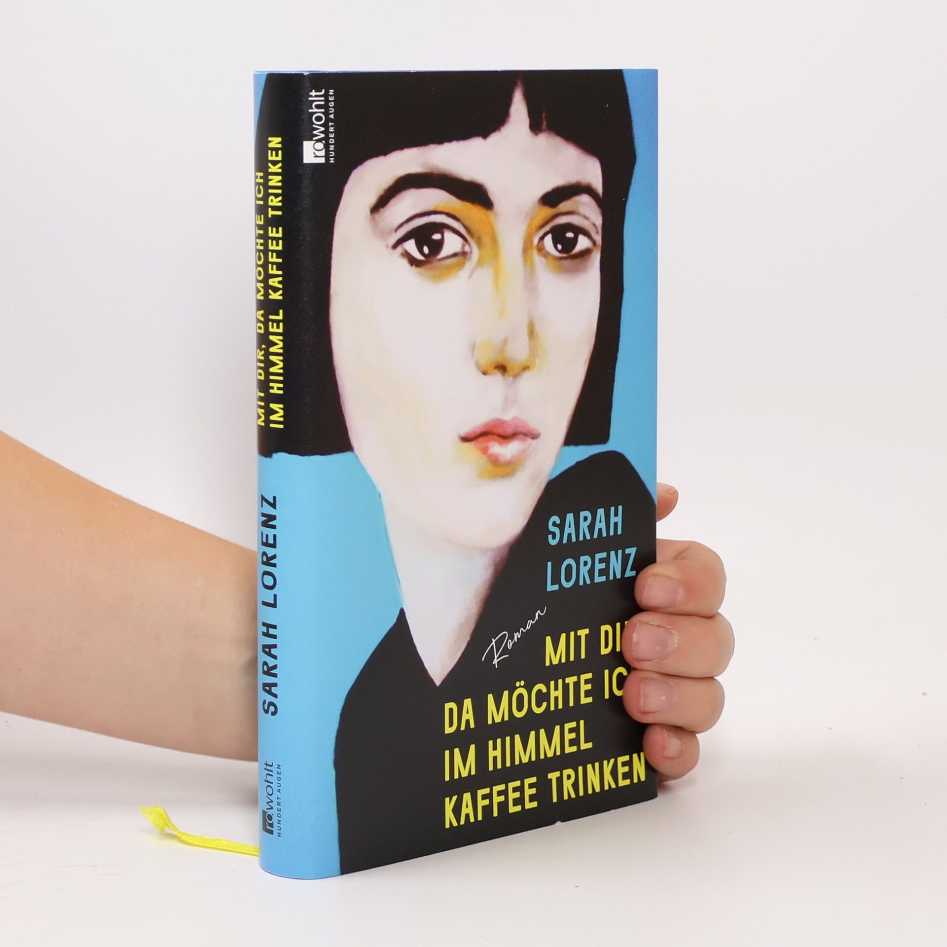Sarah Lorenz Mit dir, da möchte ich im Himmel Kaffee trinken