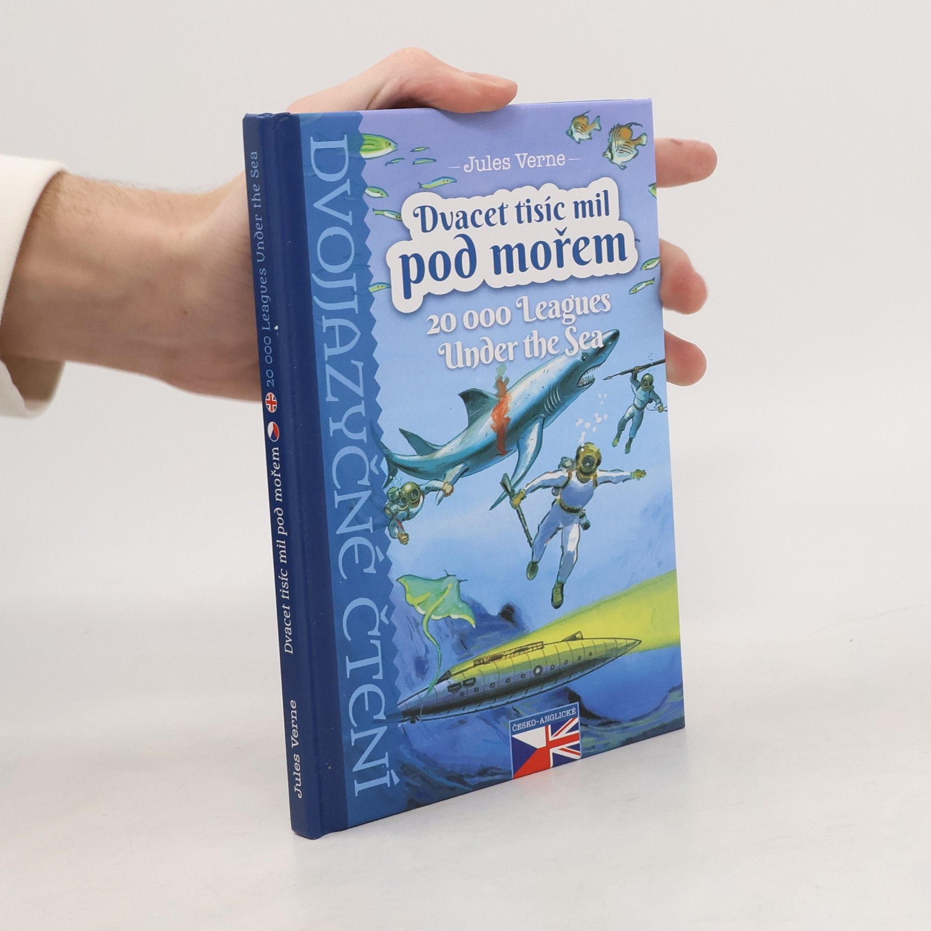 Jules Verne Dvacet tisíc mil pod mořem. 20 000 leagues under the sea