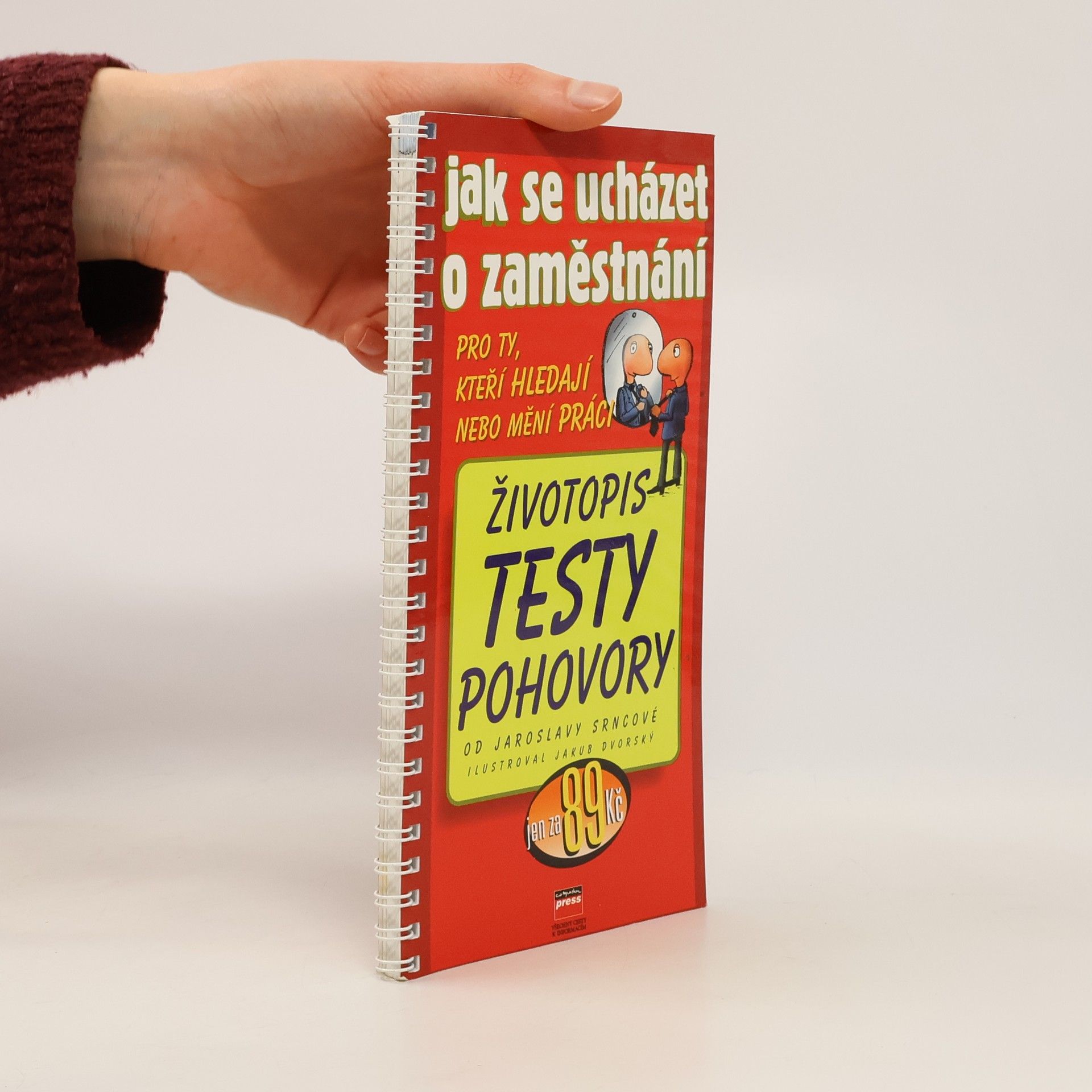 Jaroslava Srncová Jak se ucházet o zaměstnání