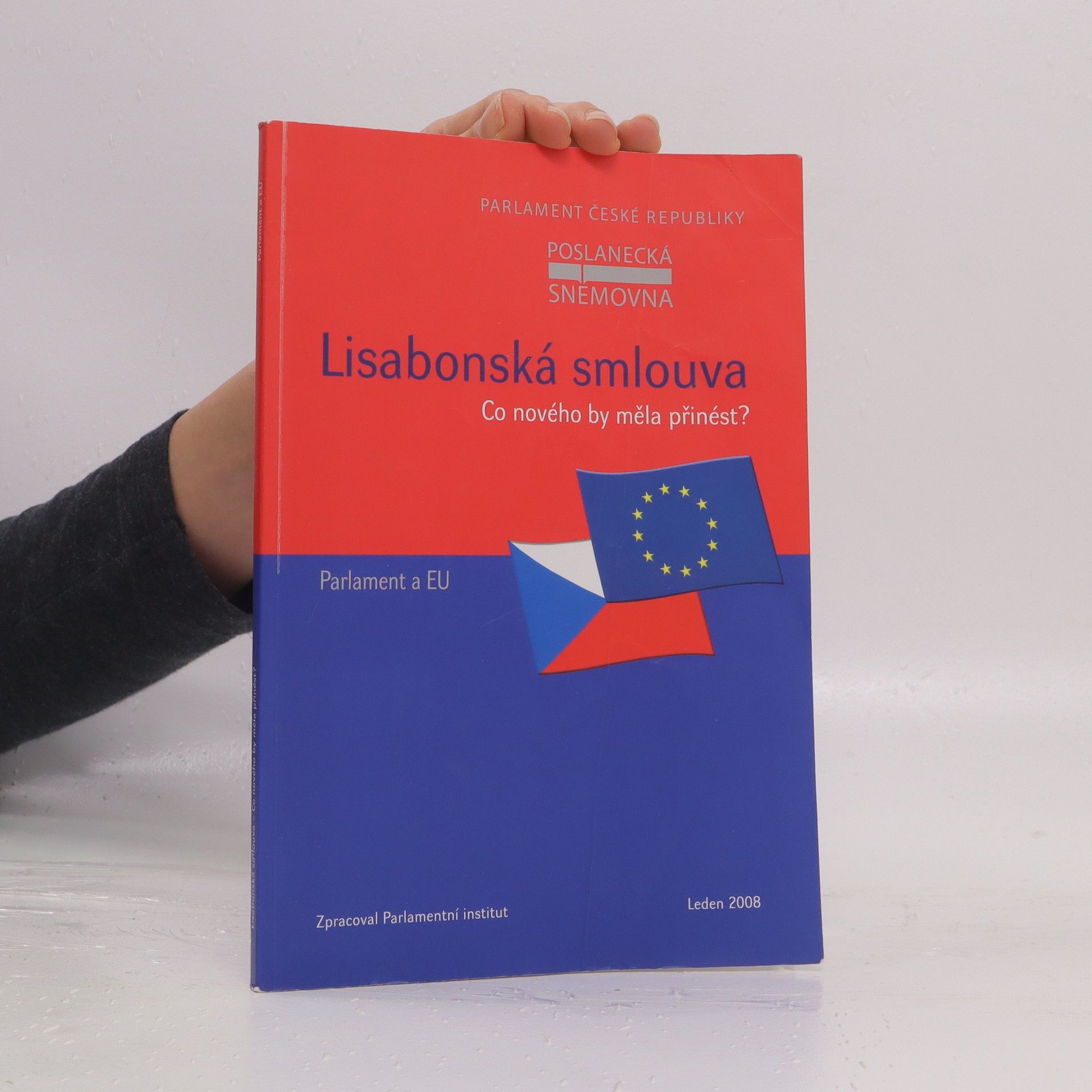 Kolektiv autorů Lisabonská smlouva - Co nového by měla přinést?