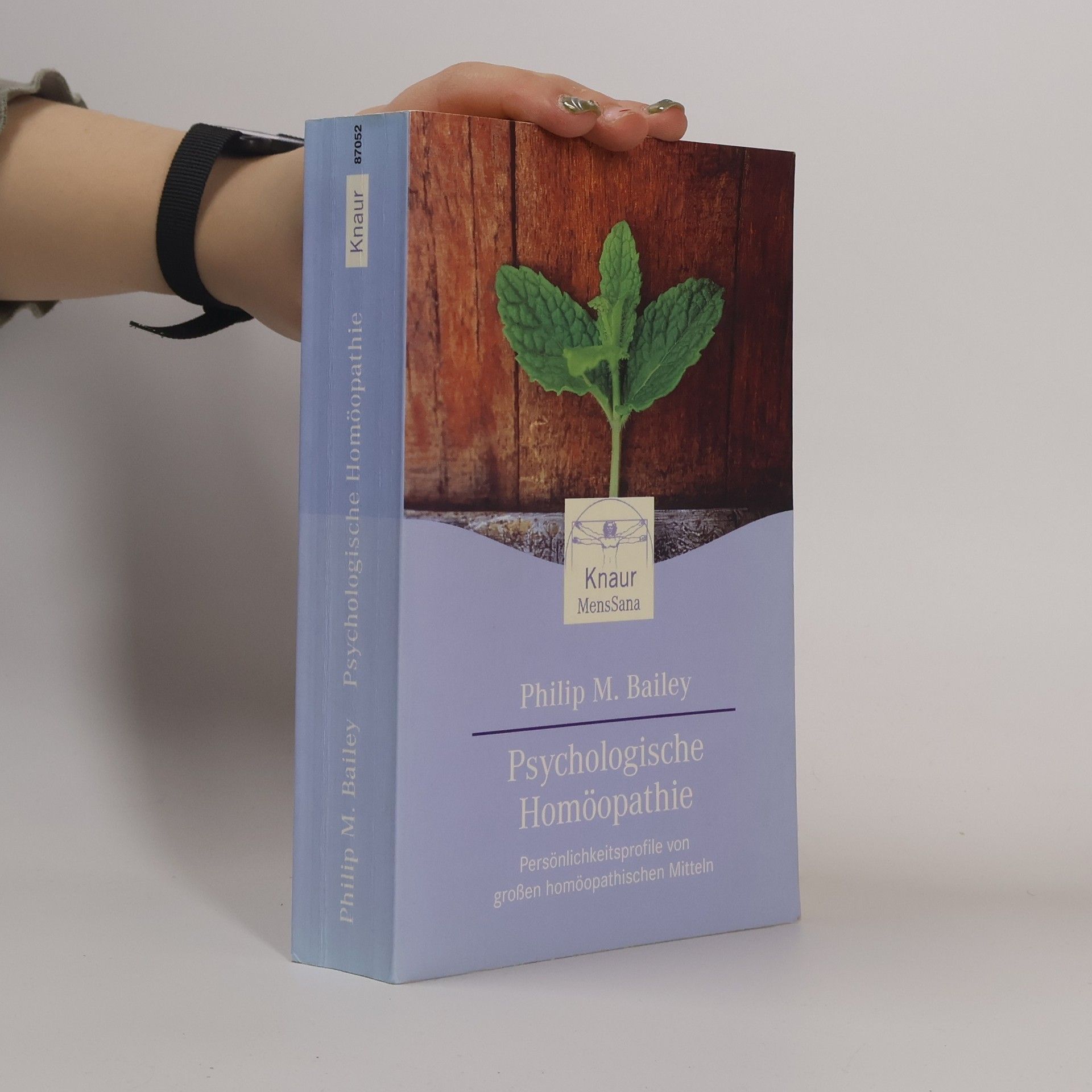 Philip M. Bailey Psychologische Homöopathie