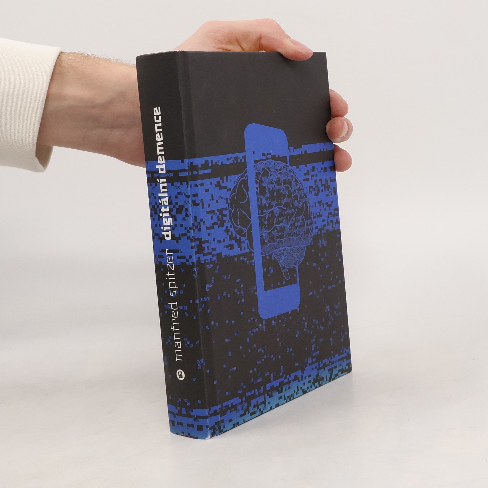 Manfred Spitzer Digitální demence