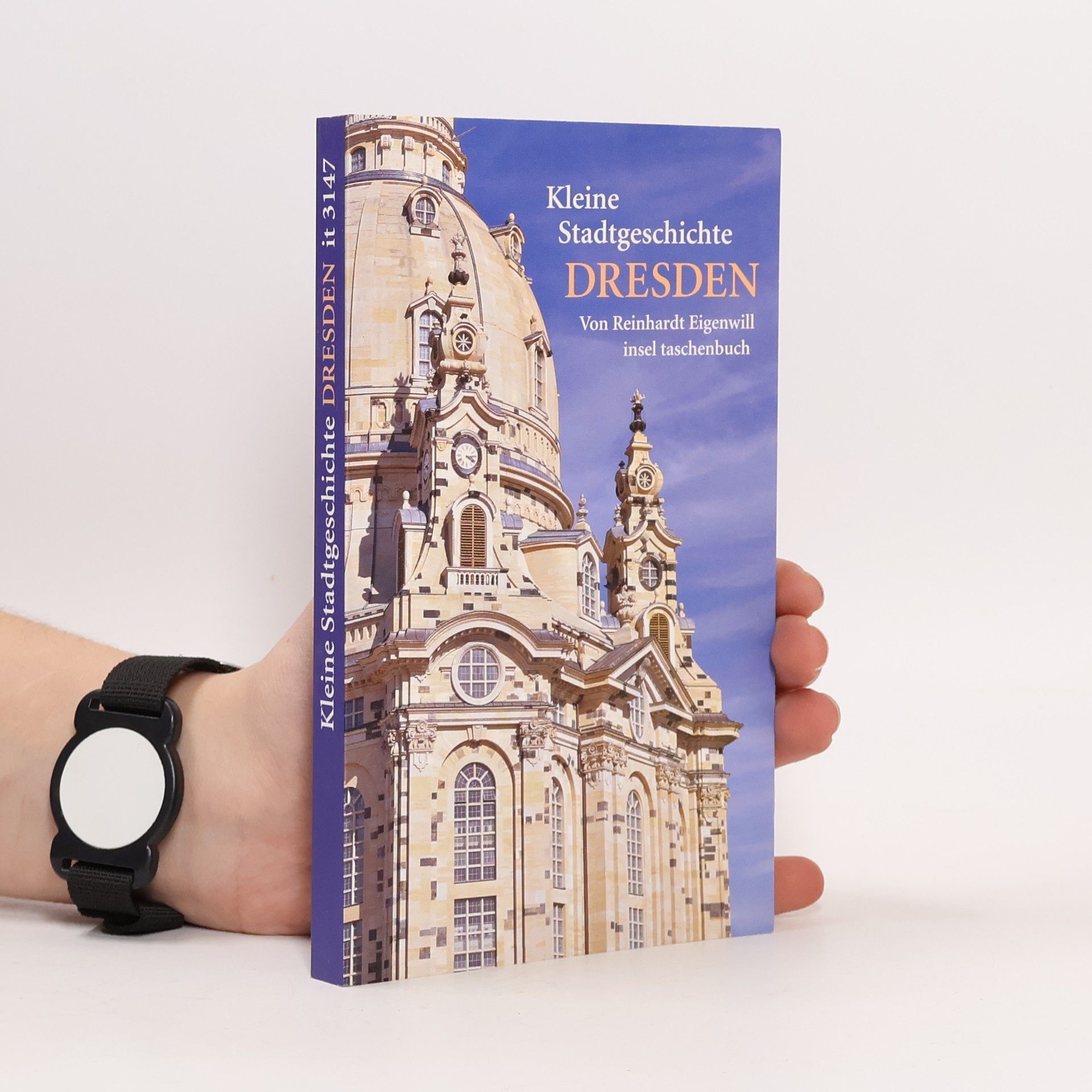 Reinhardt Eigenwill Kleine Stadtgeschichte Dresden