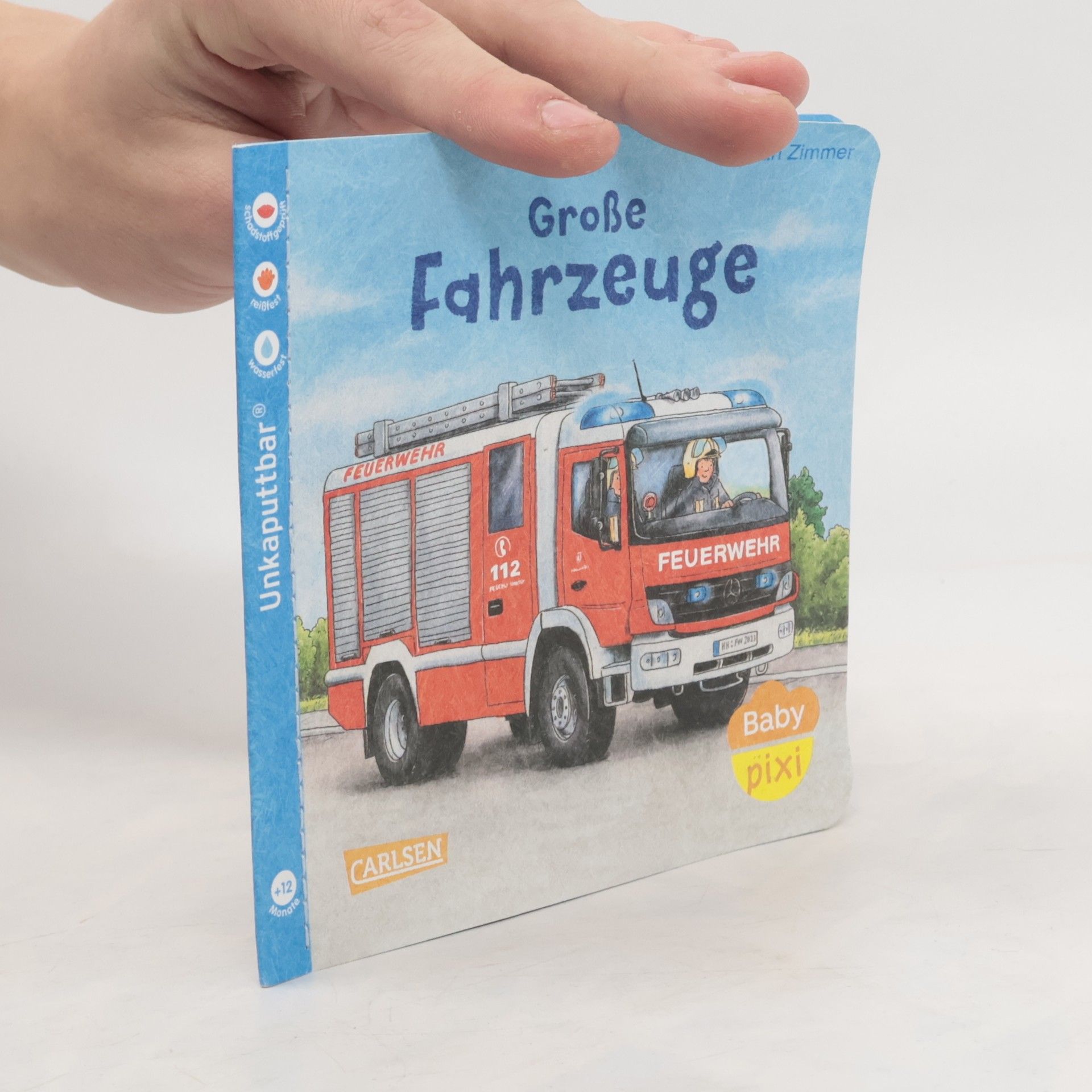 Christian Zimmer Baby Pixi (unkaputtbar) 153: Große Fahrzeuge