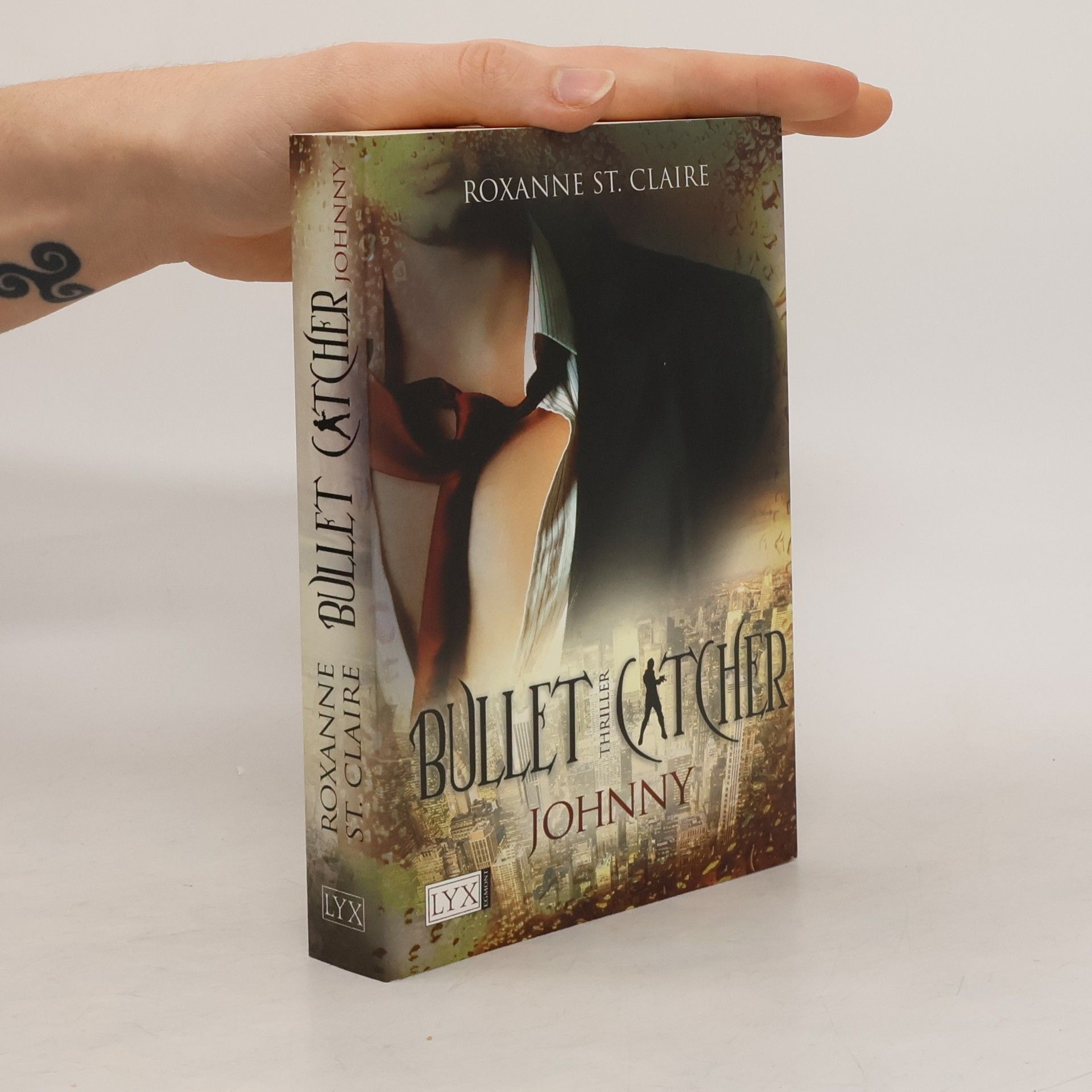 Roxanne St. Claire Bullet Catcher Johnny