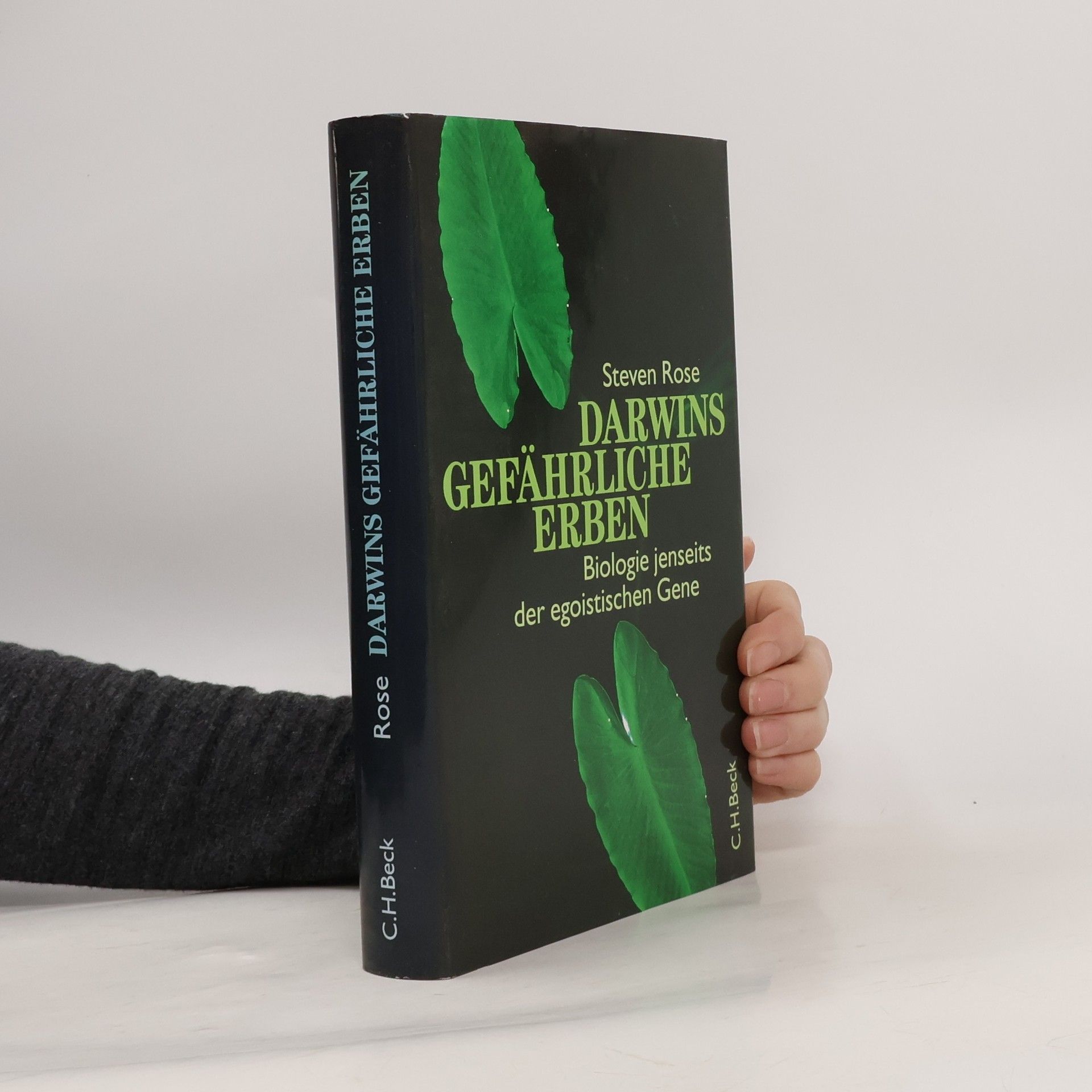 Steven P. R. Rose Darwins gefährliche Erben