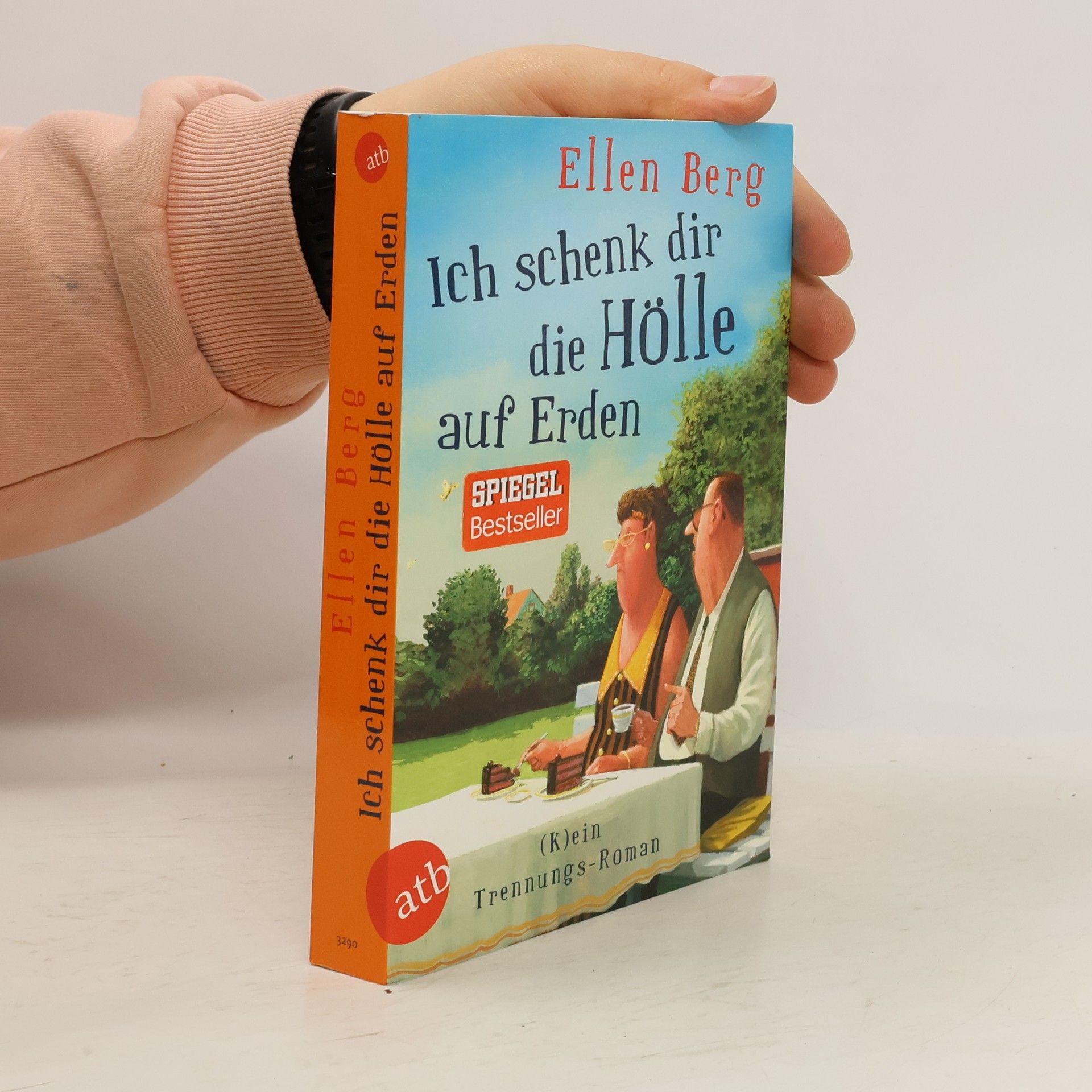 Ellen Berg Ich schenk dir die Hölle auf Erden