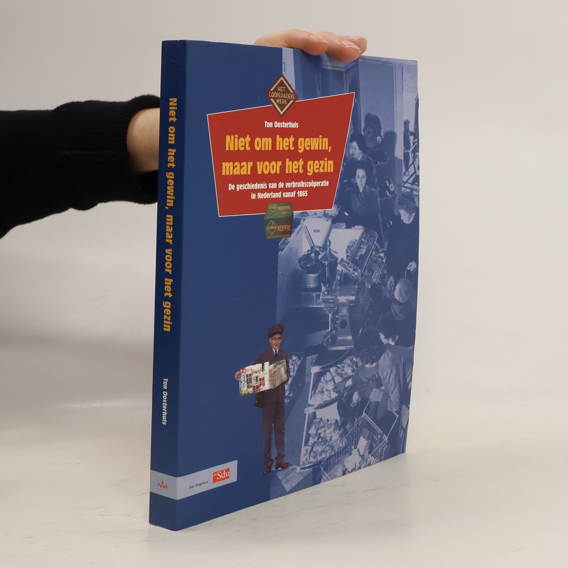 Ton Oosterhuis Niet om het gewin, maar voor het gezin