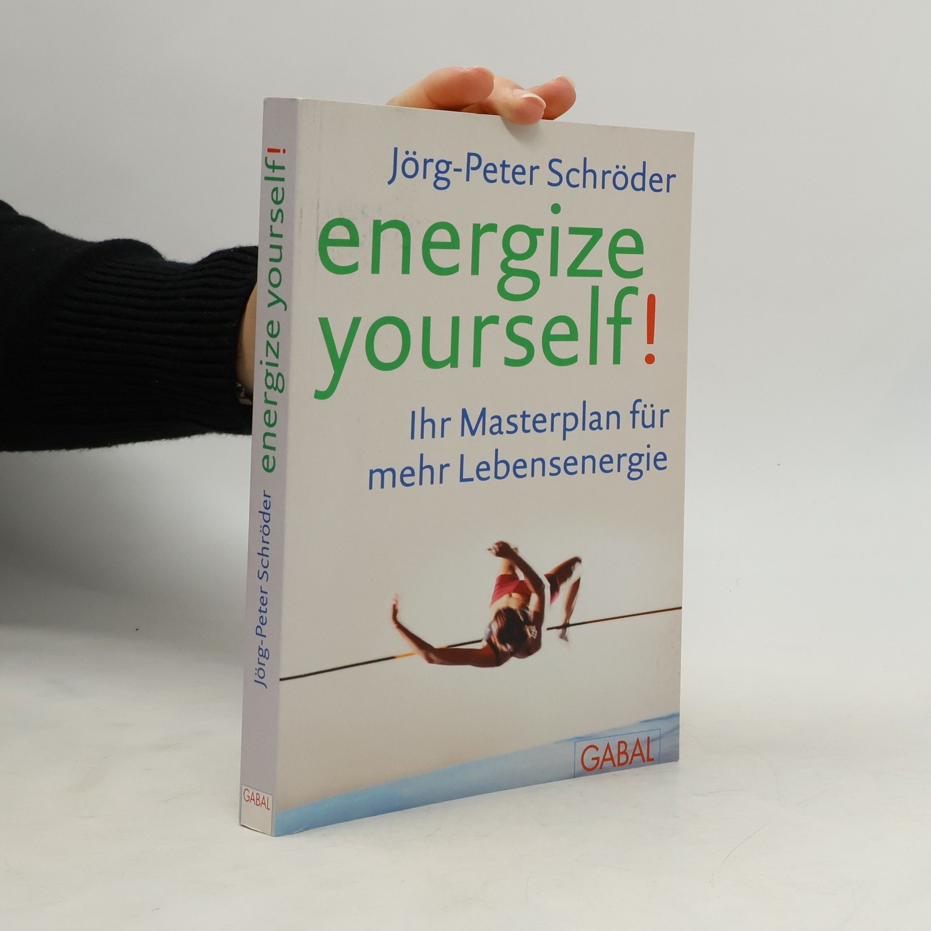 Jörg Peter Schröder Energize yourself!