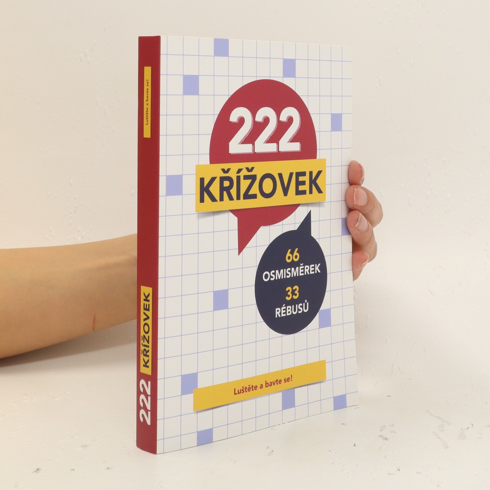 Autorenkollektiv 222 křížovek, 66 osmisměrek, 33 rébusů