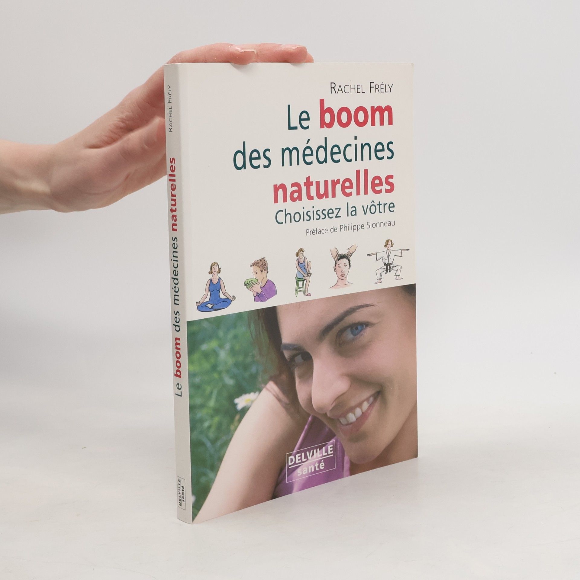 Rachel Frély Le boom des médecines naturelles