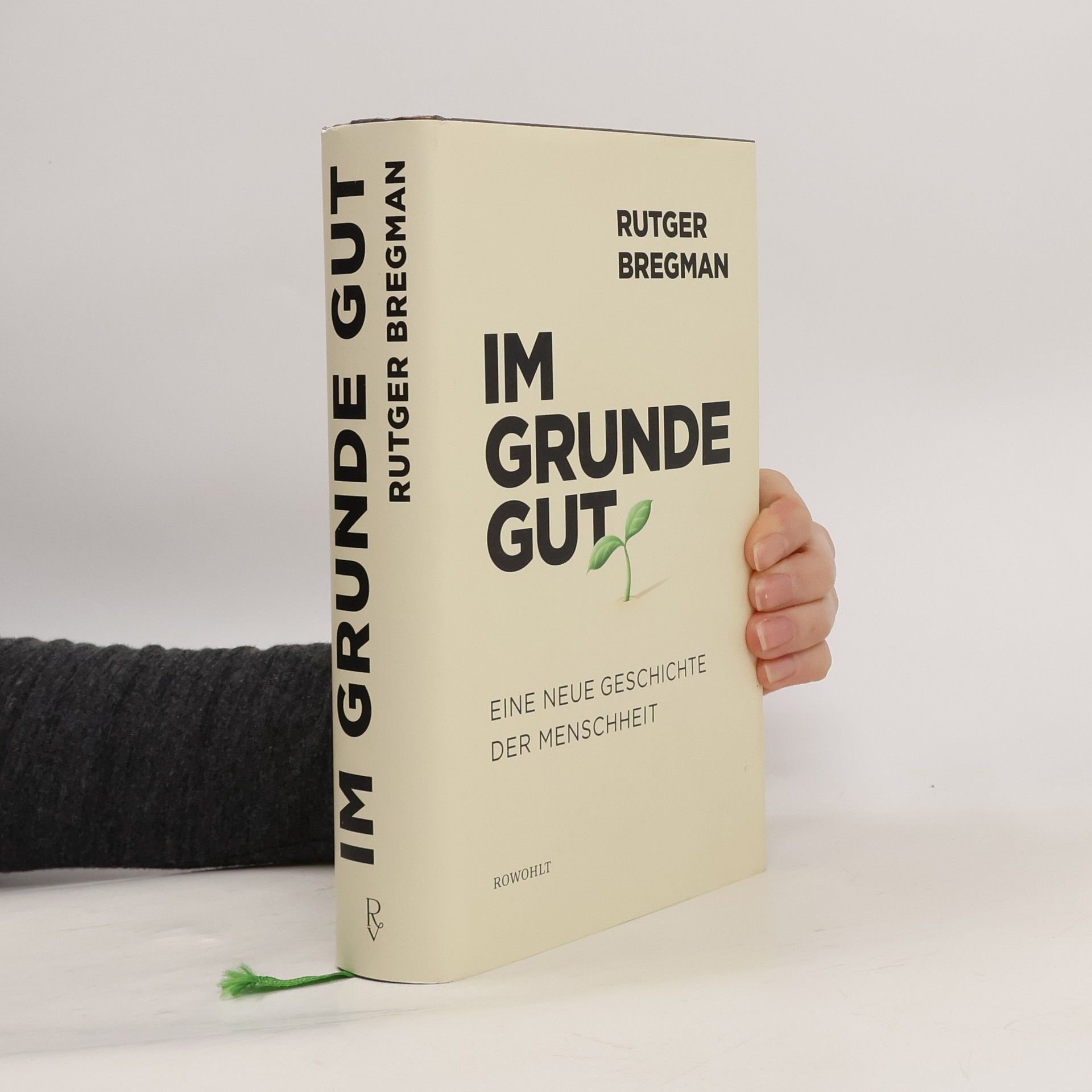Rutger Bregman Im Grunde gut
