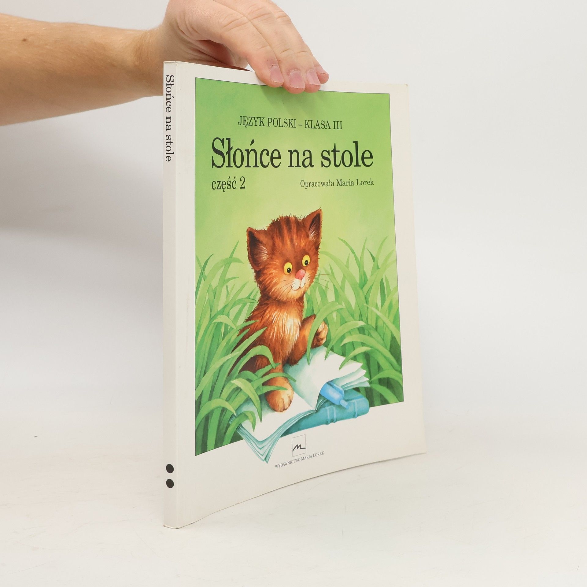 Maria Lorek Słońce na stole