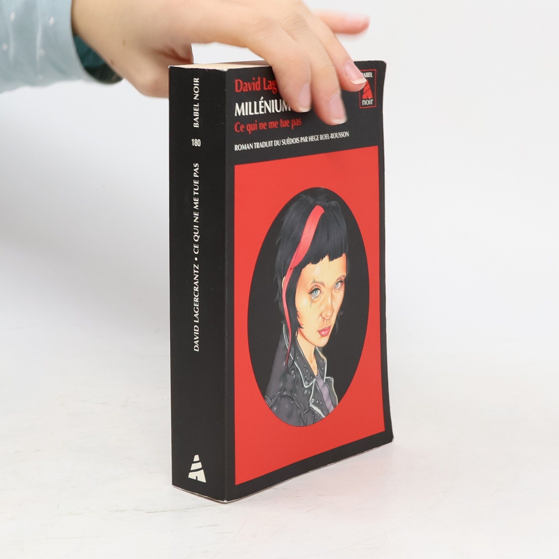 David Lagercrantz Millénium. Ce qui ne me tue pas