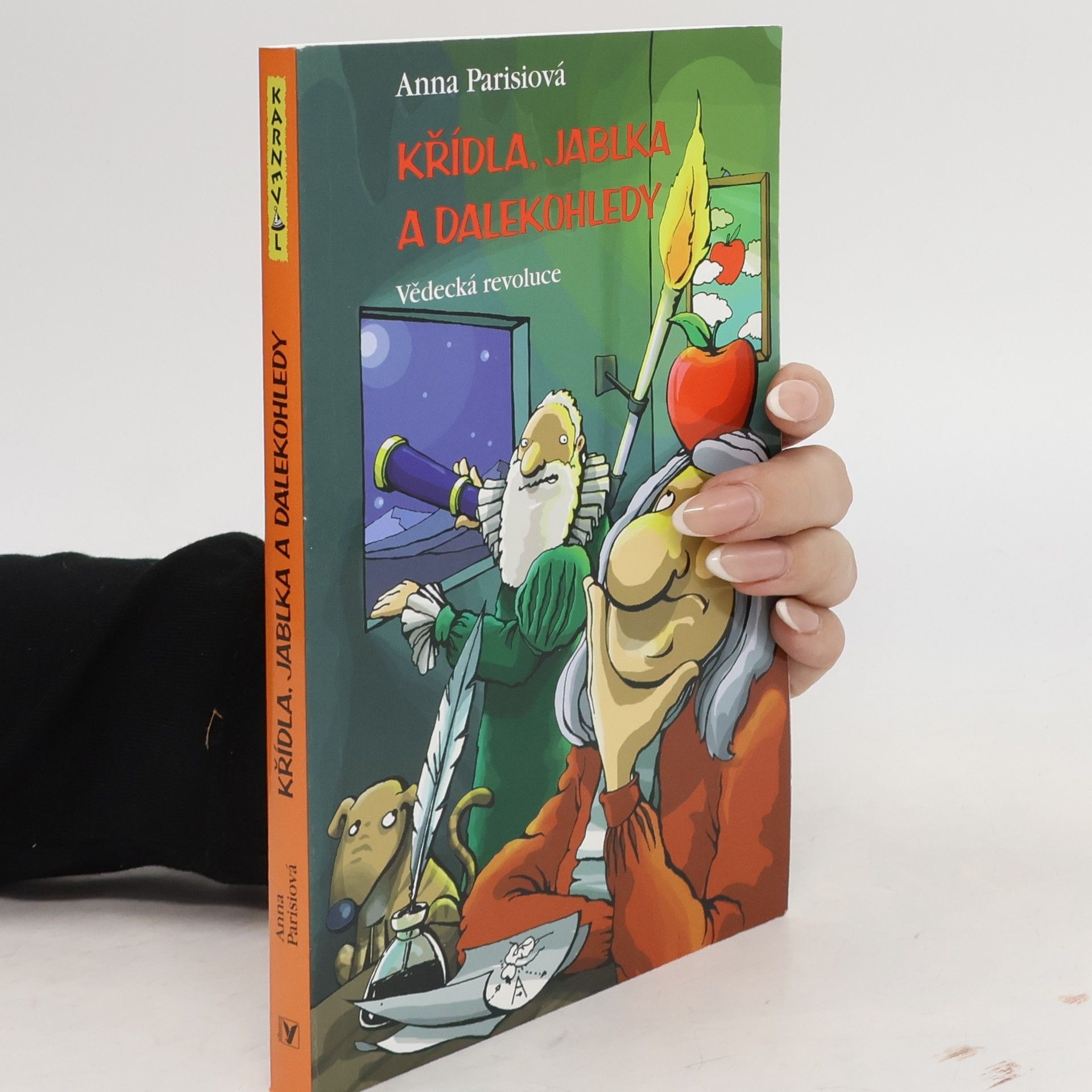 Křídla, jablka a dalekohledy. Vědecká revoluce