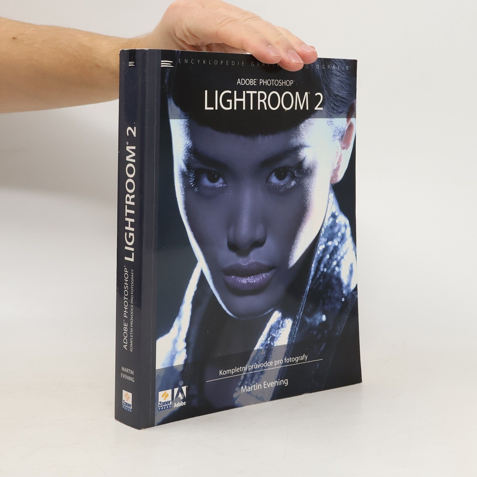 Adobe Photoshop Lightroom 2. Kompletní průvodce pro fotografy